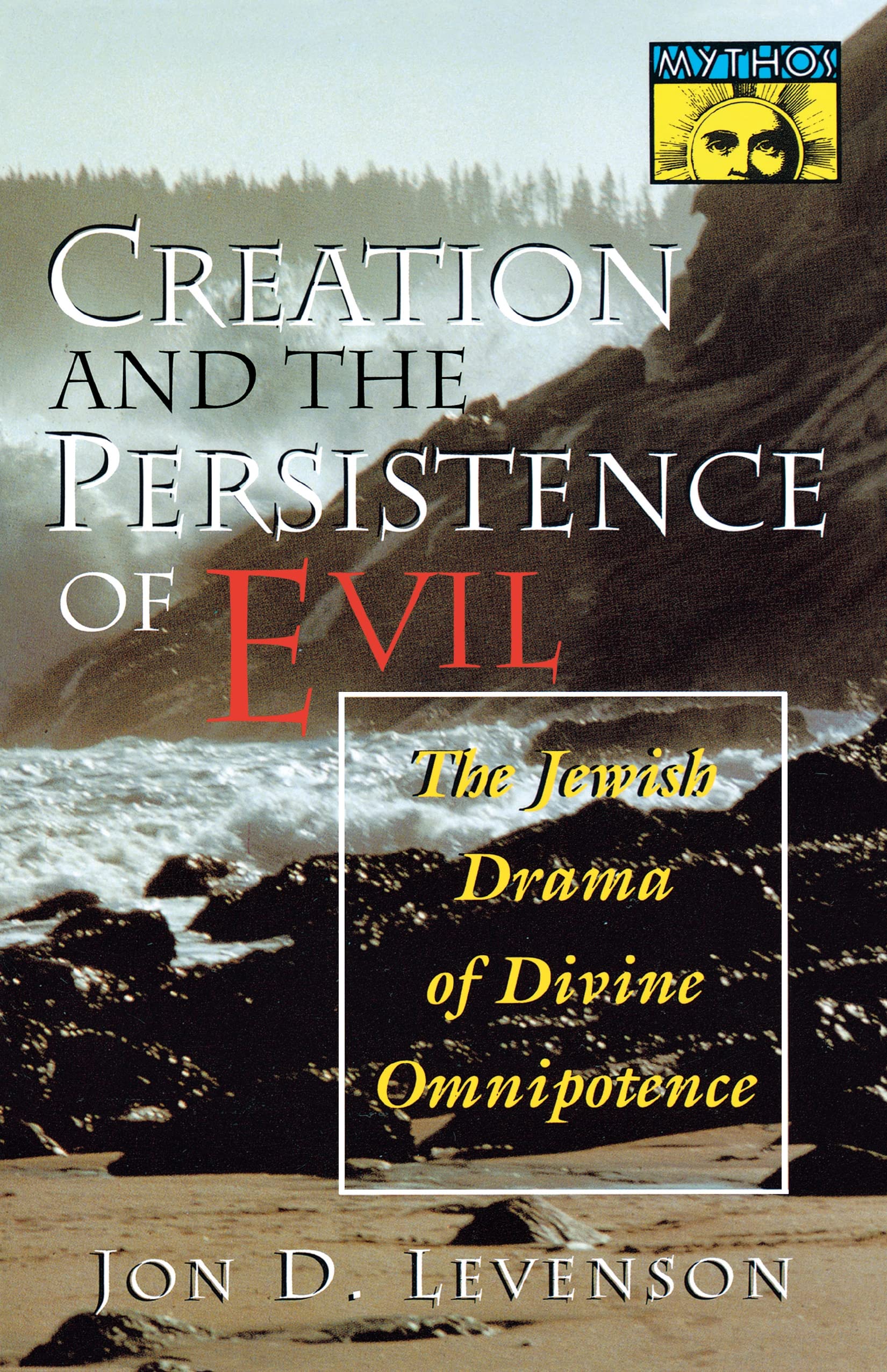 Creation And The Persistence Of Evil,New