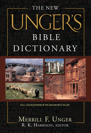 The New Unger s Bible Dictionary