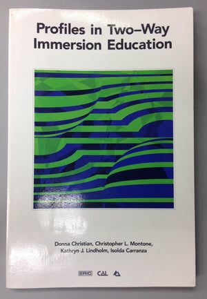 Profiles in TwoWay Immersion Education (Language in Education),Used