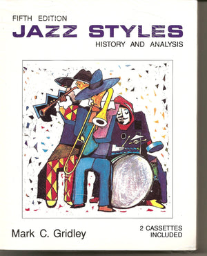 Jazz Styles: History & Analysis/Book & 2 Cassettes,Used