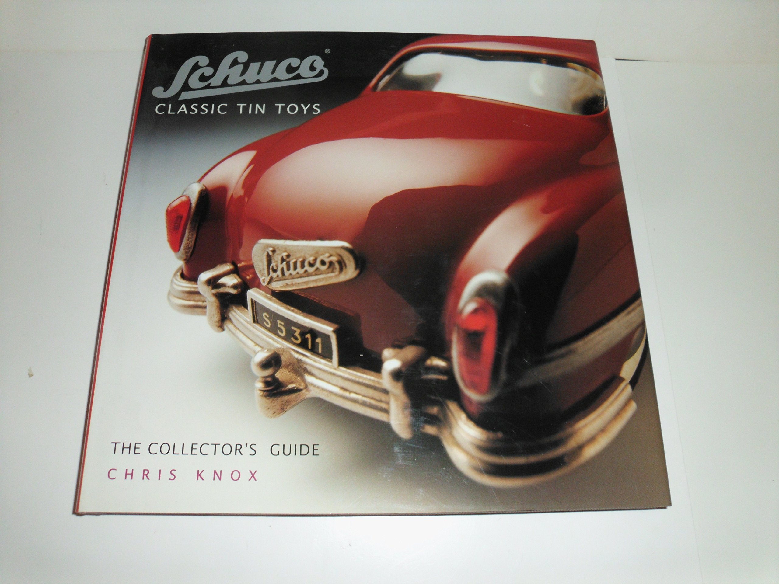 Schuco Classic Tin Toys: The Collector's Guide,New