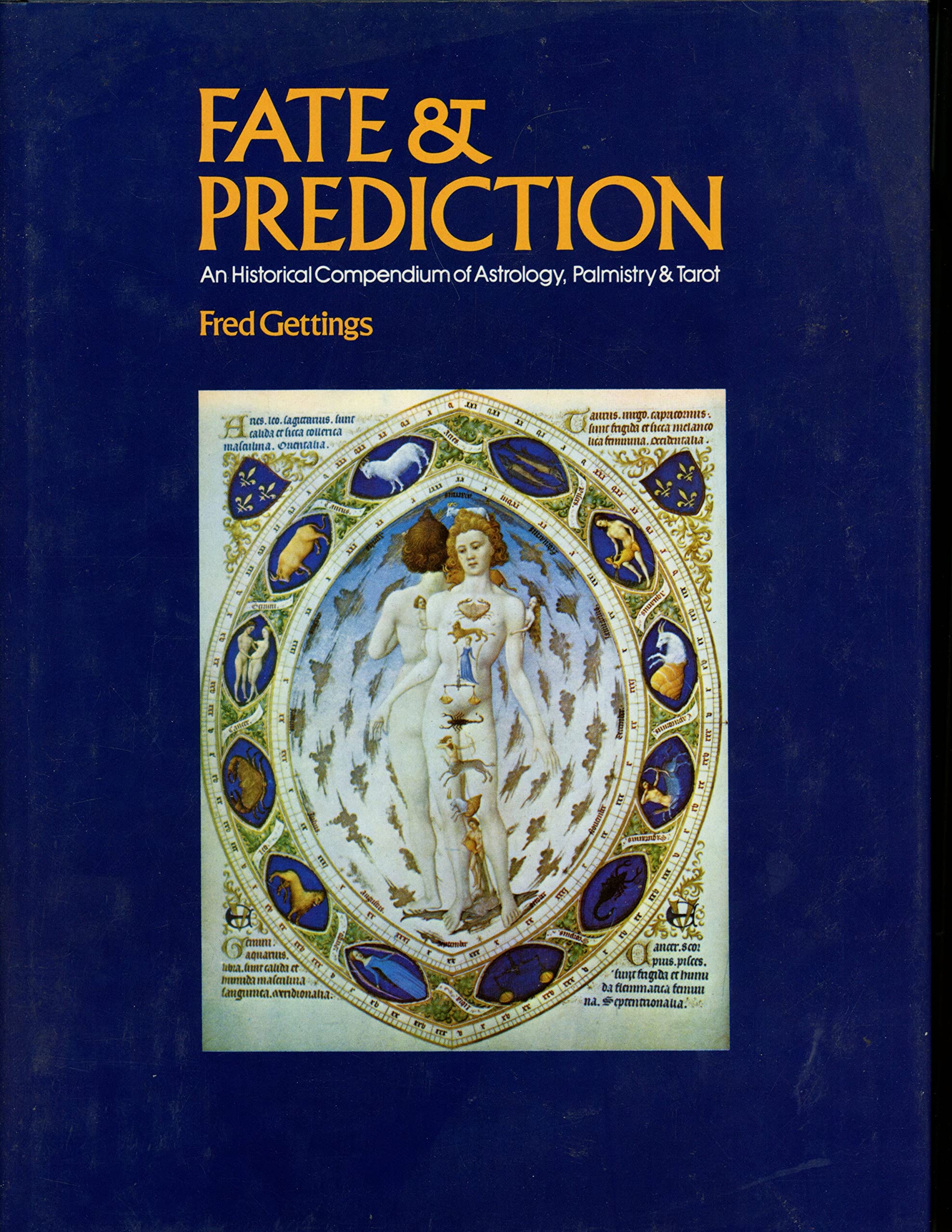 Fate & prediction: An historical compendium of astrology, palmistry & tarot,Used