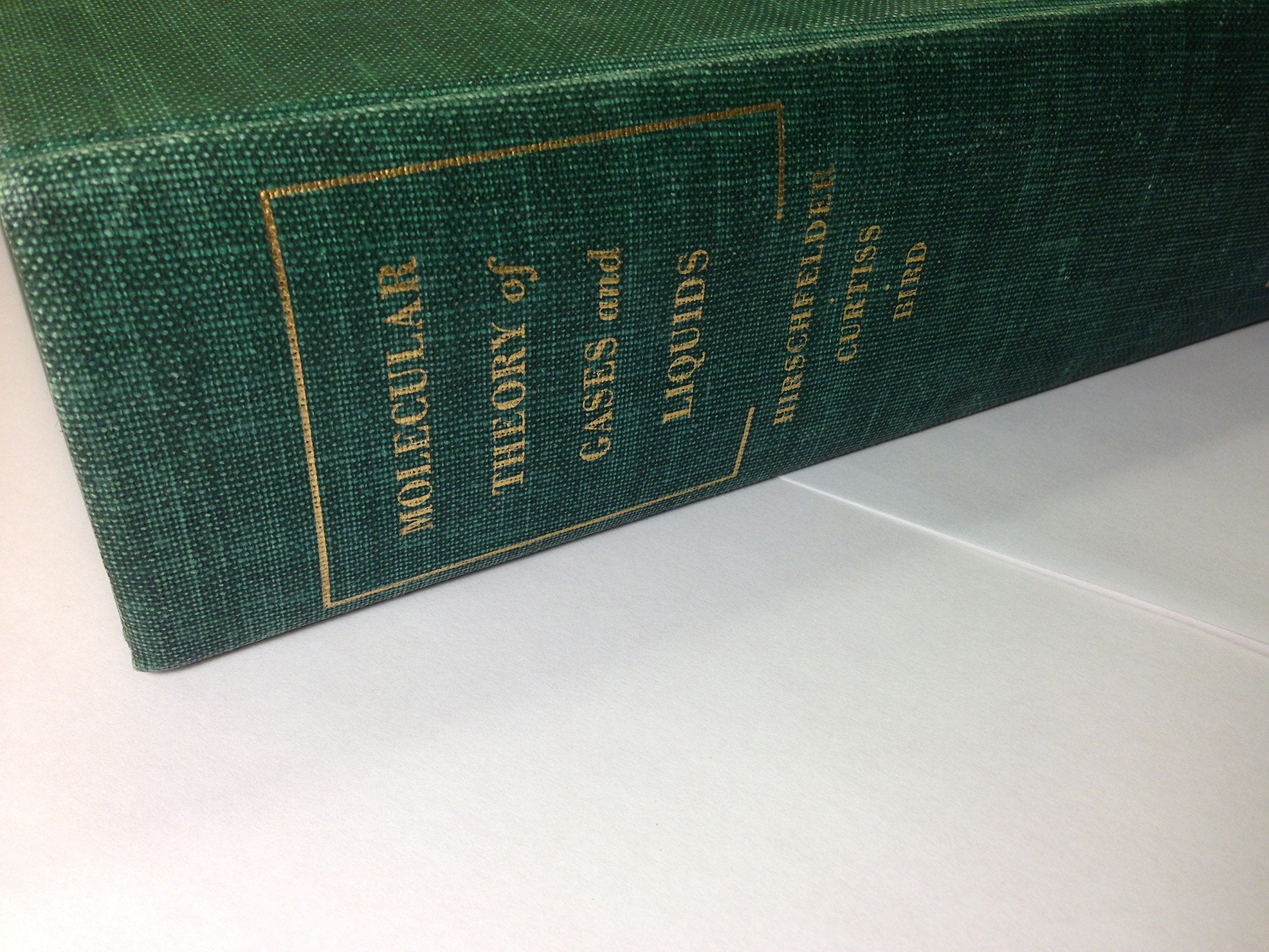 The Molecular Theory of Gases and Liquids,Used