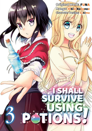 I Shall Survive Using Potions (Manga) Volume 3 (Volume 3)