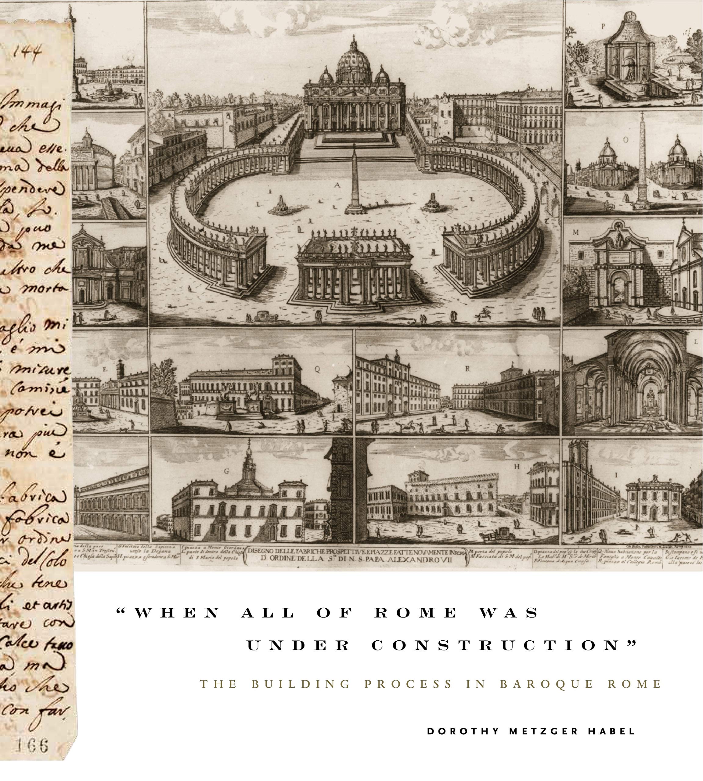 When All of Rome Was Under Construction: The Building Process in Baroque Rome,Used