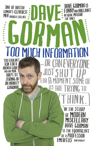 Too Much Information: Or: Can Everyone Just Shut Up for a Moment, Some of Us Are Trying to Think,Used