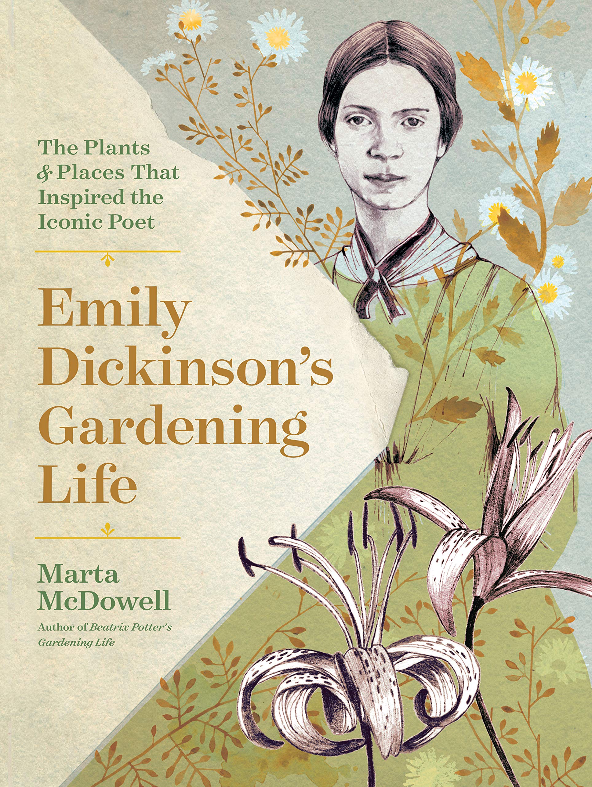 Emily Dickinson's Gardening Life: The Plants and Places That Inspired the Iconic Poet,Used