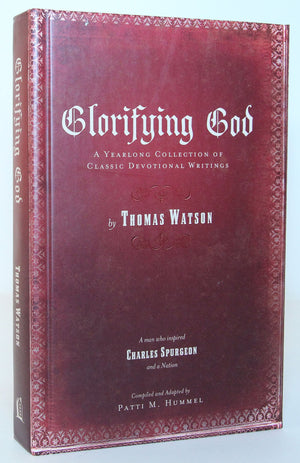 Glorifying God: Inspirational Messages Of Thomas Watson