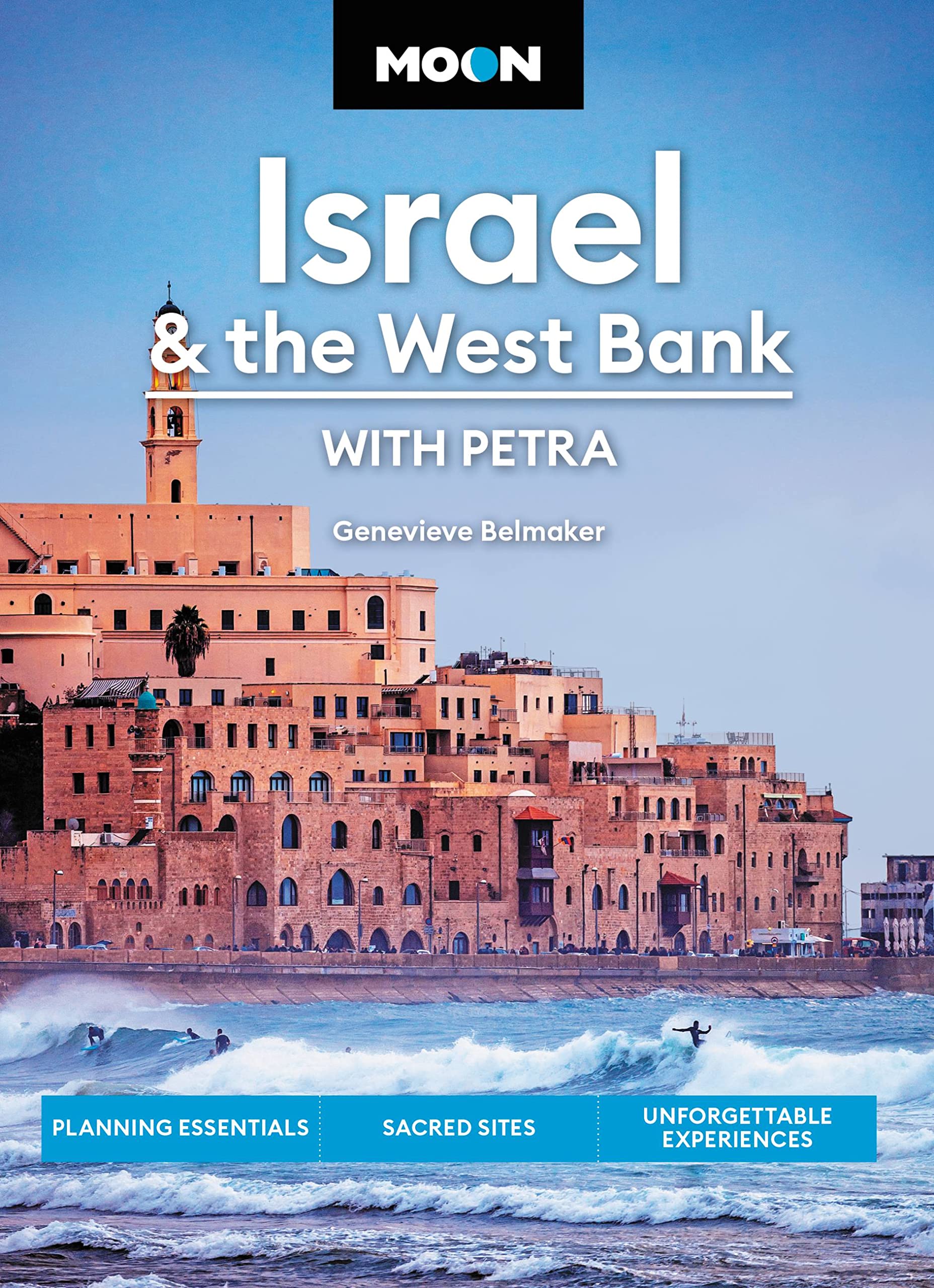 Moon Israel & The West Bank: With Petra: Planning Essentials, Sacred Sites, Unforgettable Experiences (Travel Guide),Used