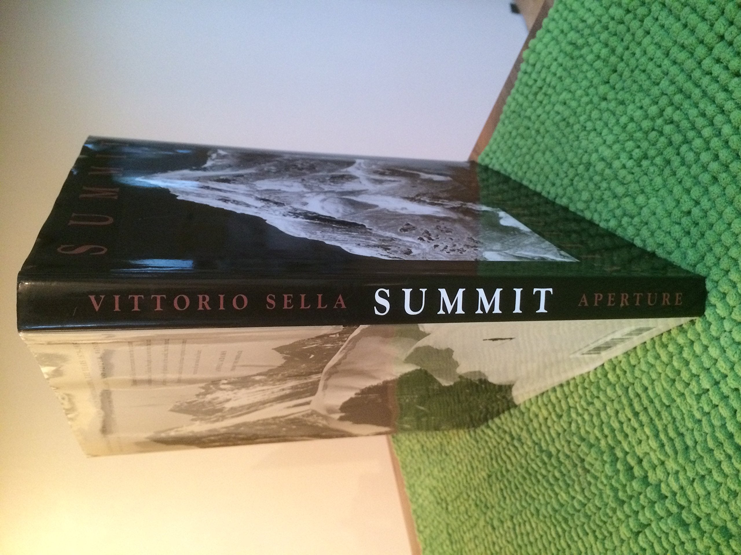 Summit : Vittorio Sella : Mountaineer and Photographer : The Years 18791909,Used