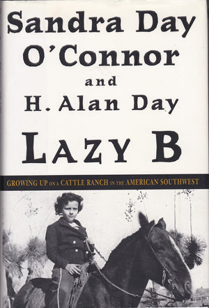 Lazy B: Growing Up on a Cattle Ranch in the American Southwest,Used