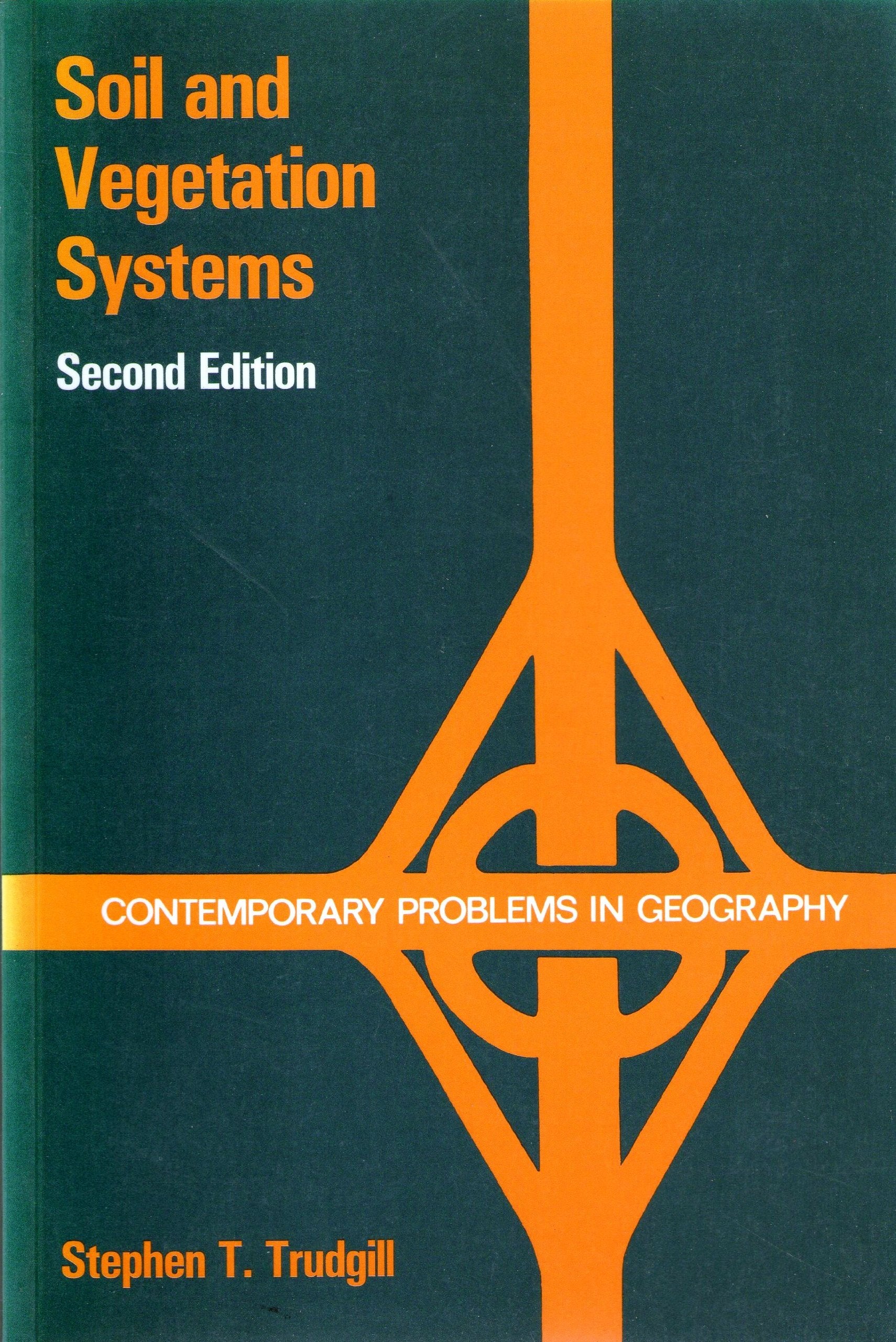 Soil and Vegetation Systems (Contemporary Problems in Geography),Used