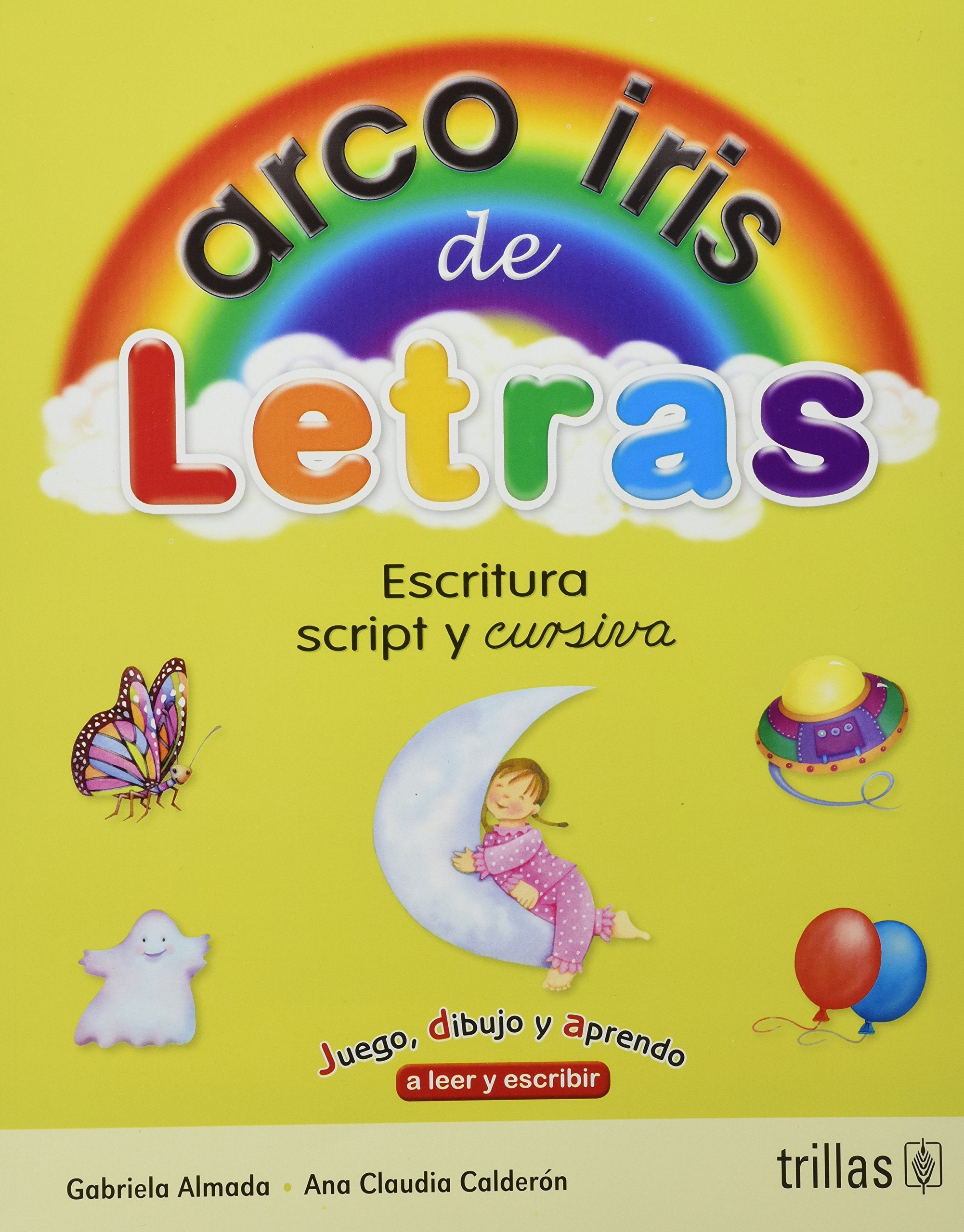 Arco Iris de Letras  Escritura Script y Cursiva (Spanish Edition),Used