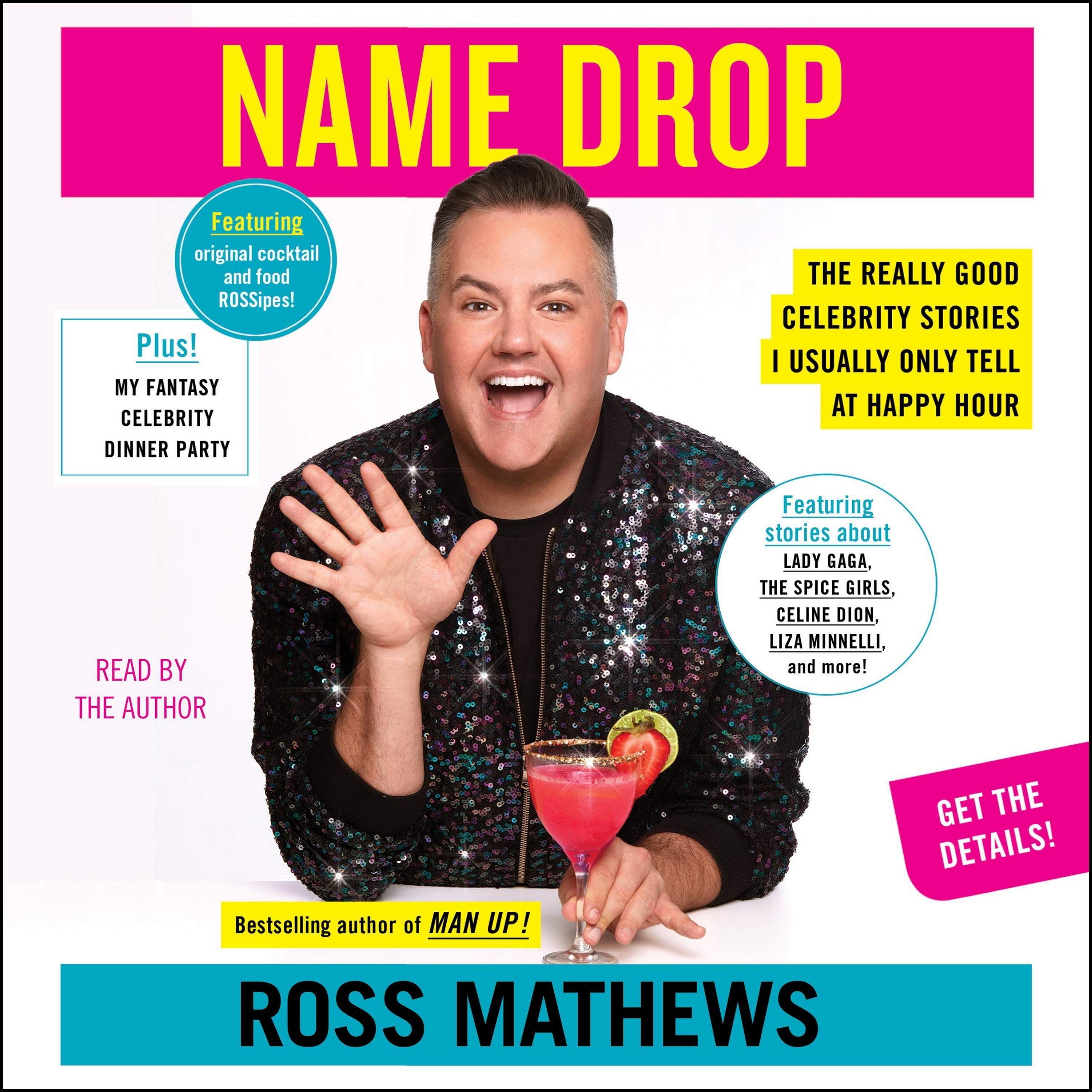 Name Drop: The Really Good Celebrity Stories I Usually Only Tell at Happy Hour,Used