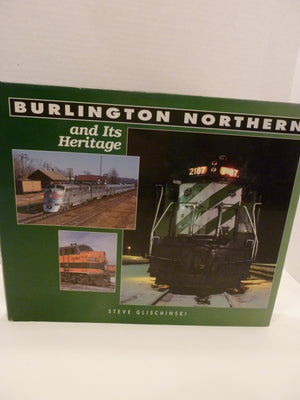 Burlington Northern And Its Heritage,New