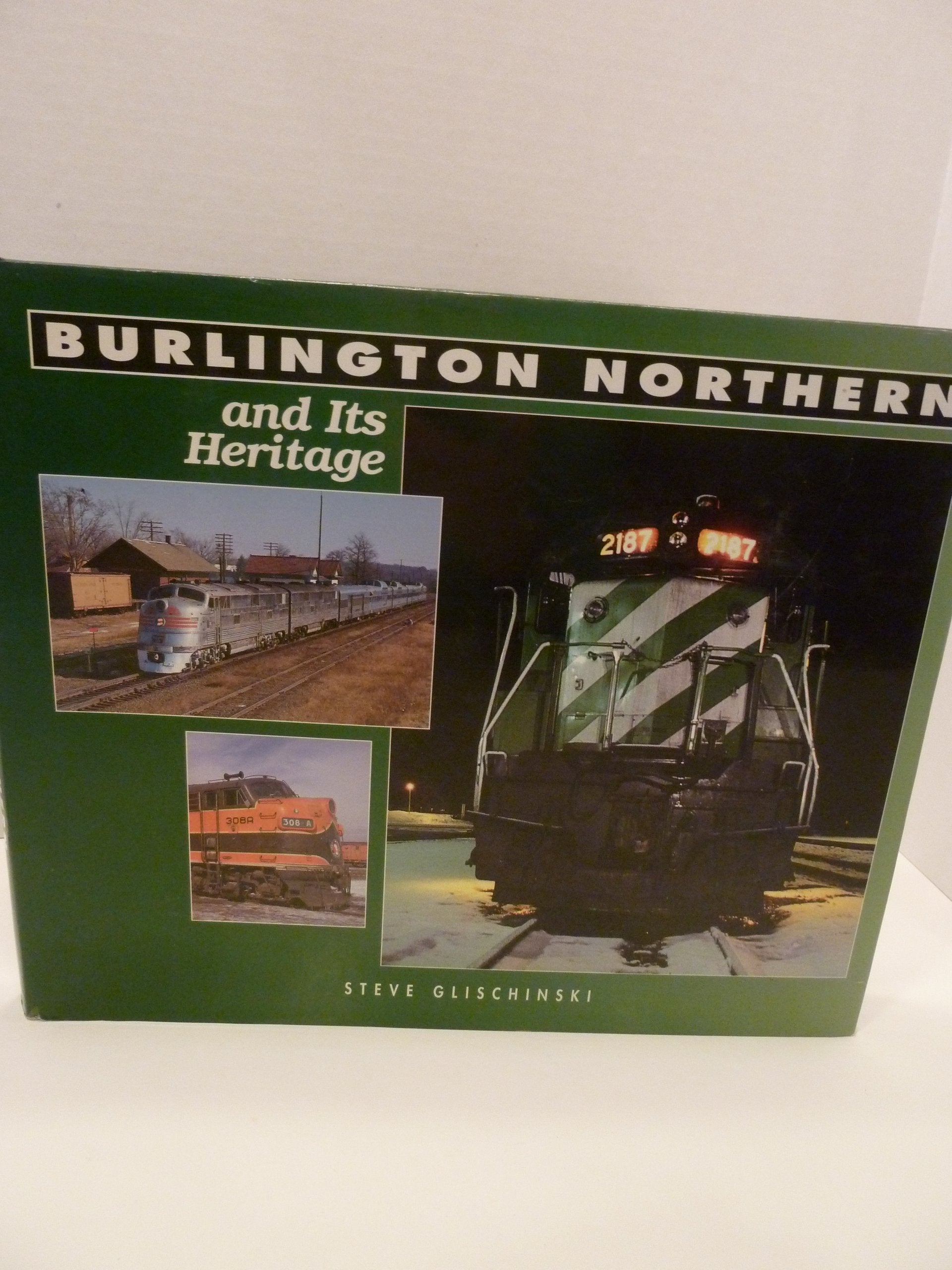 Burlington Northern and Its Heritage,Used