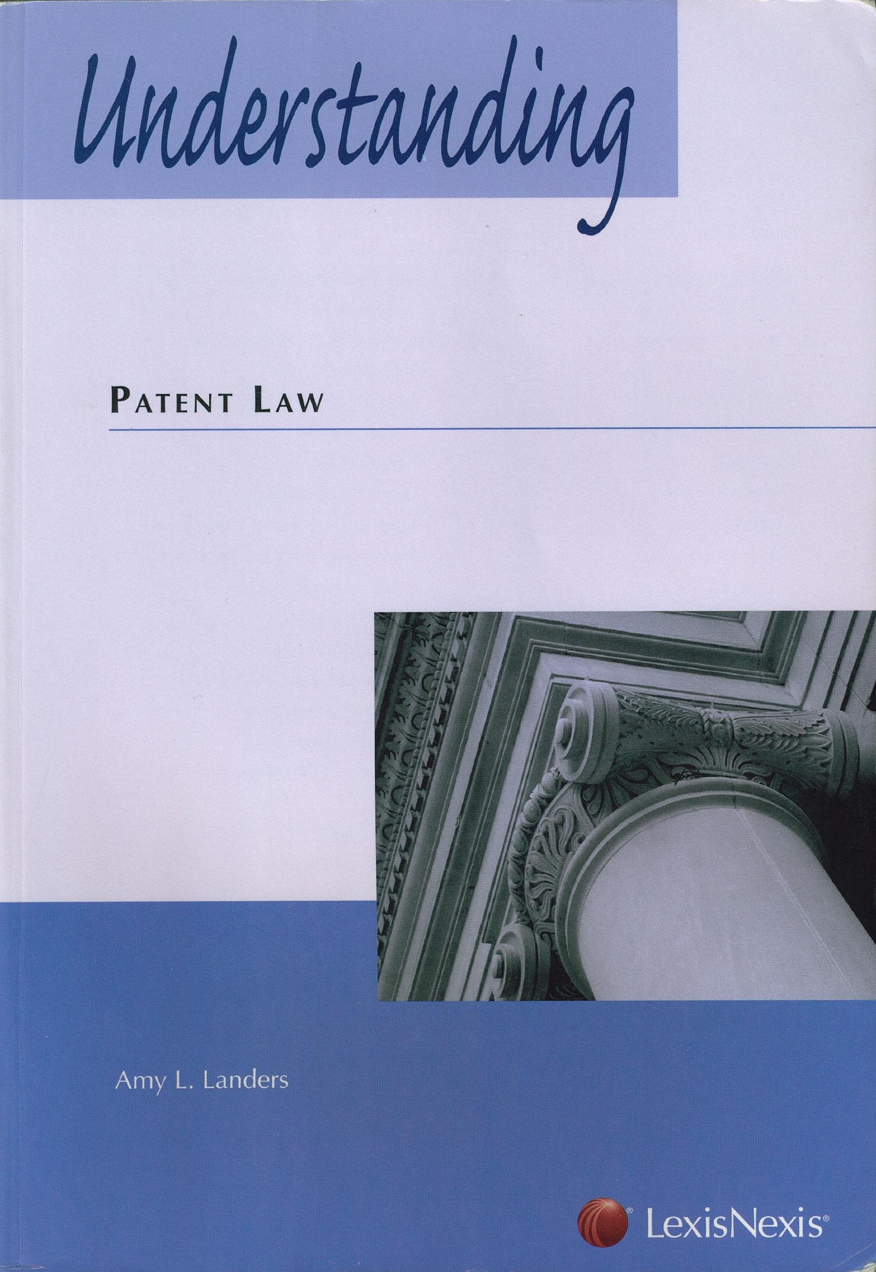 Understanding Patent Law,Used