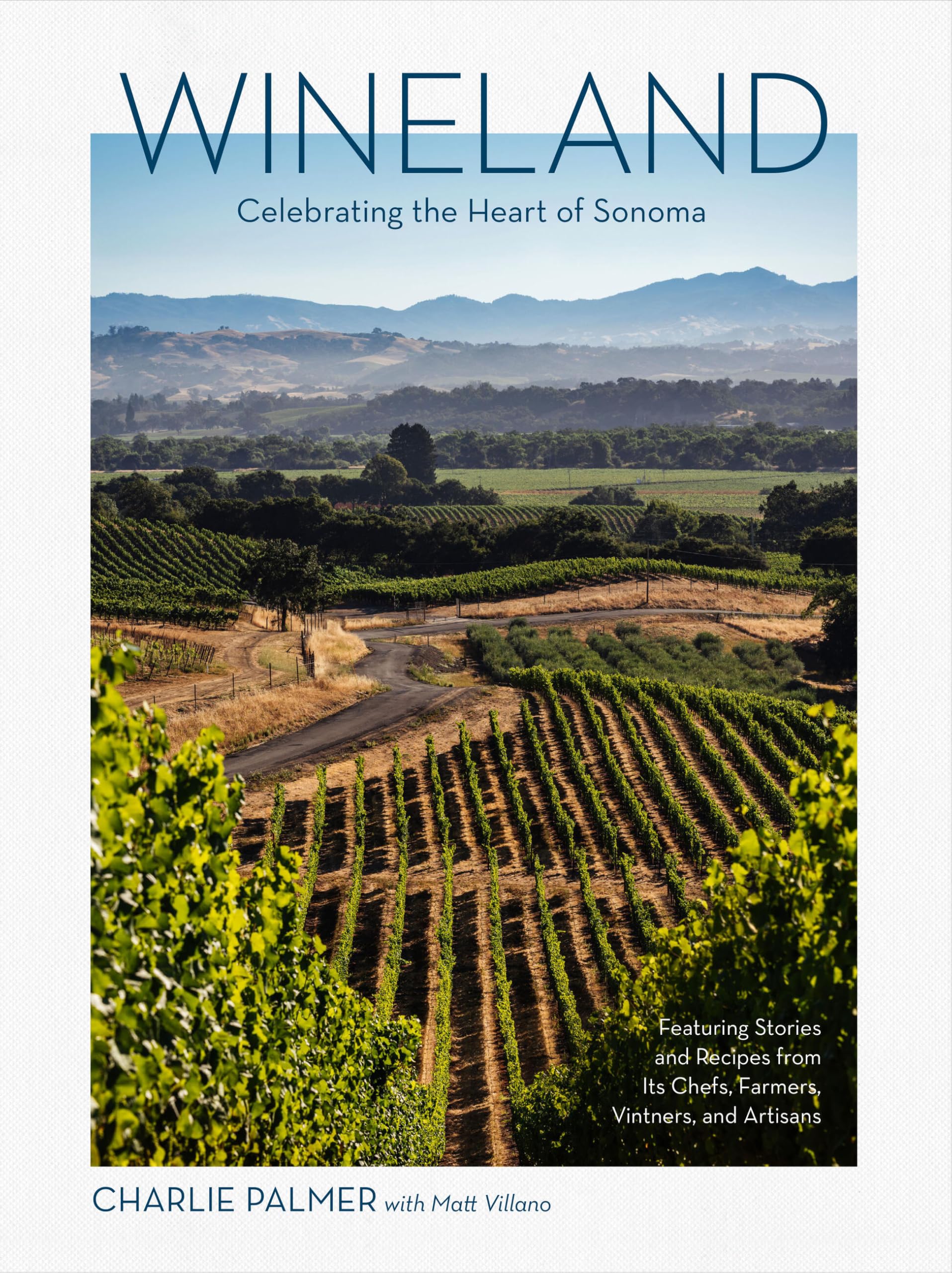 Wineland: Celebrating The Heart Of Sonoma