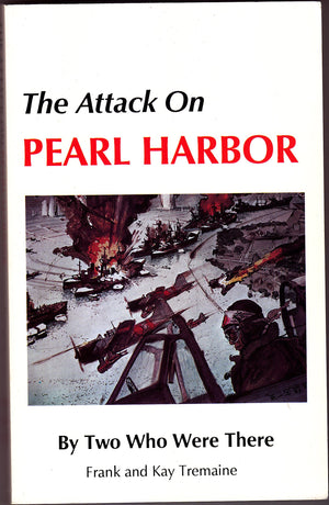 The Attack on Pearl Harbor: By Two Who Were There,Used