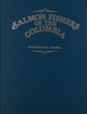 Salmon Fishers of the Columbia,Used