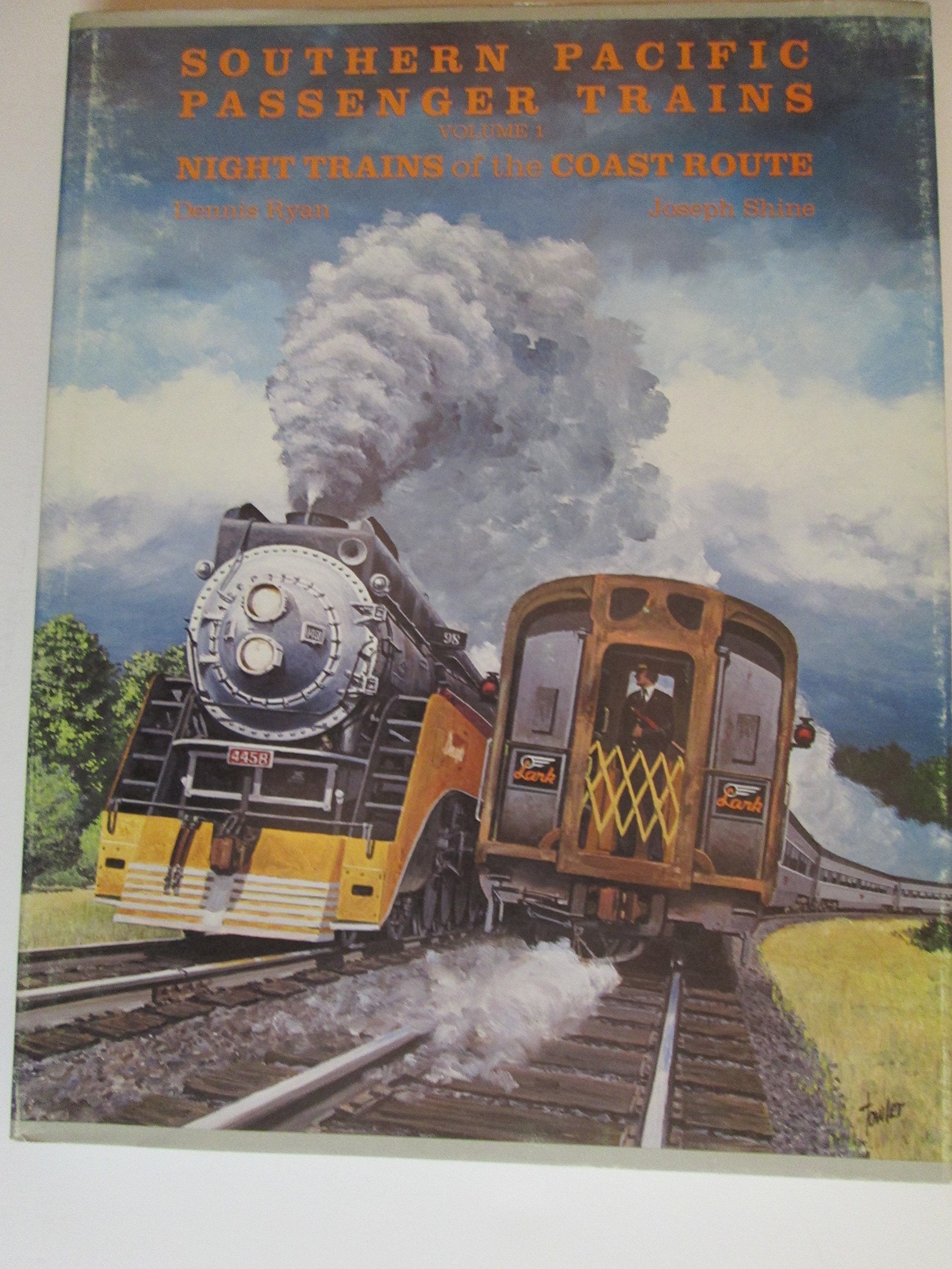 Southern Pacific Passenger Trains, Vol. 1: Night Trains of the Coast Route,Used