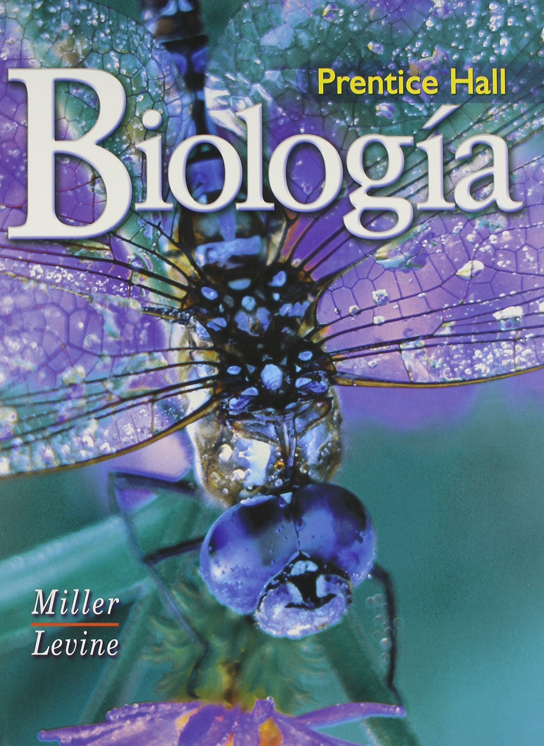 PRENTICE HALL MILLER LEVINE BIOLOGY STUDENT EDITION SPANISH 2004,Used