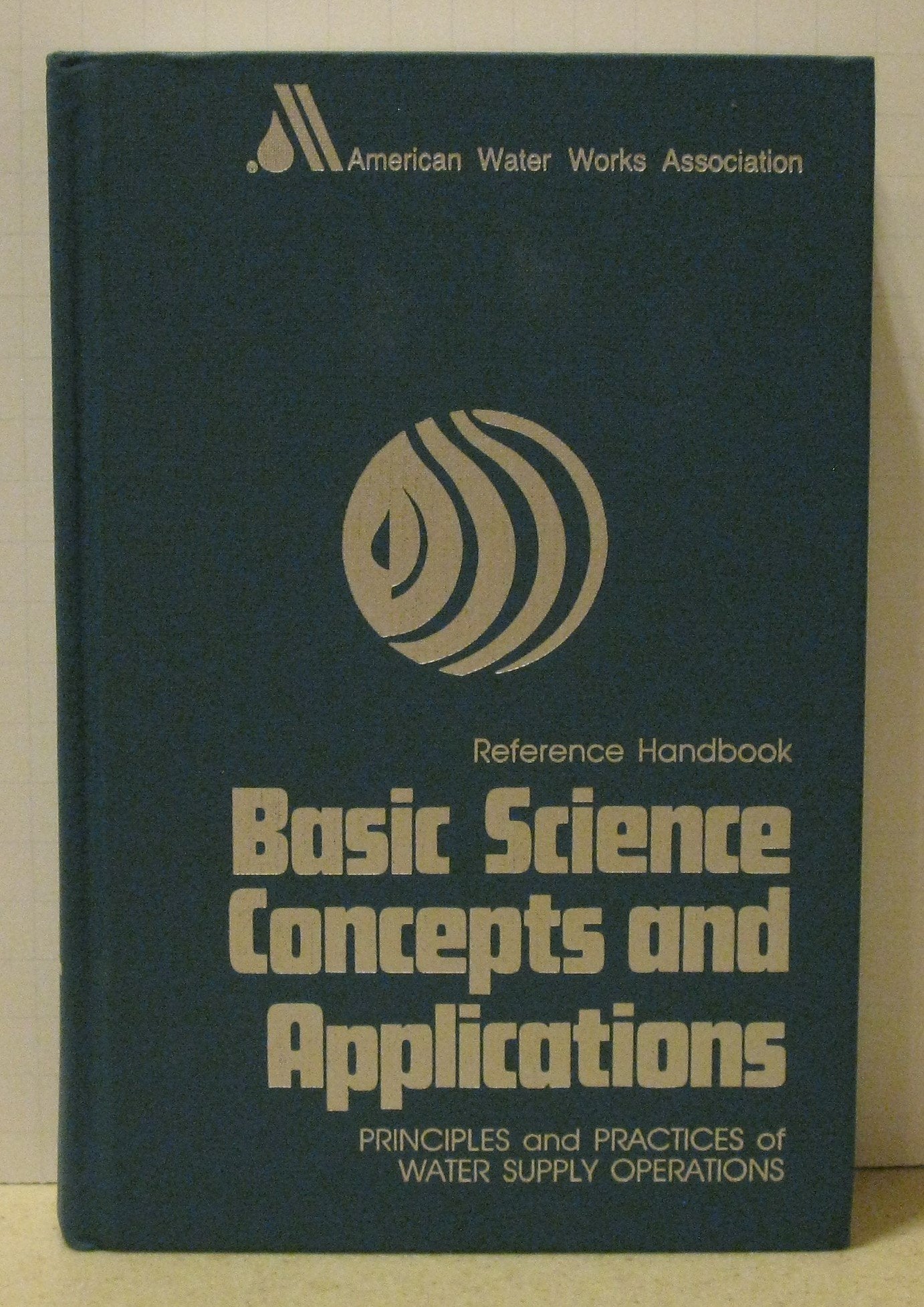 Reference Handbook: Basic Science Concepts and Applications (General References),Used