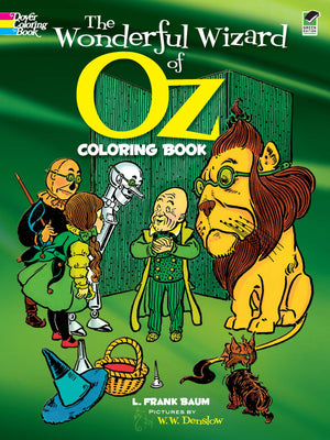 The Wonderful Wizard of Oz Coloring Book (Dover Classic Stories Coloring Book),Used