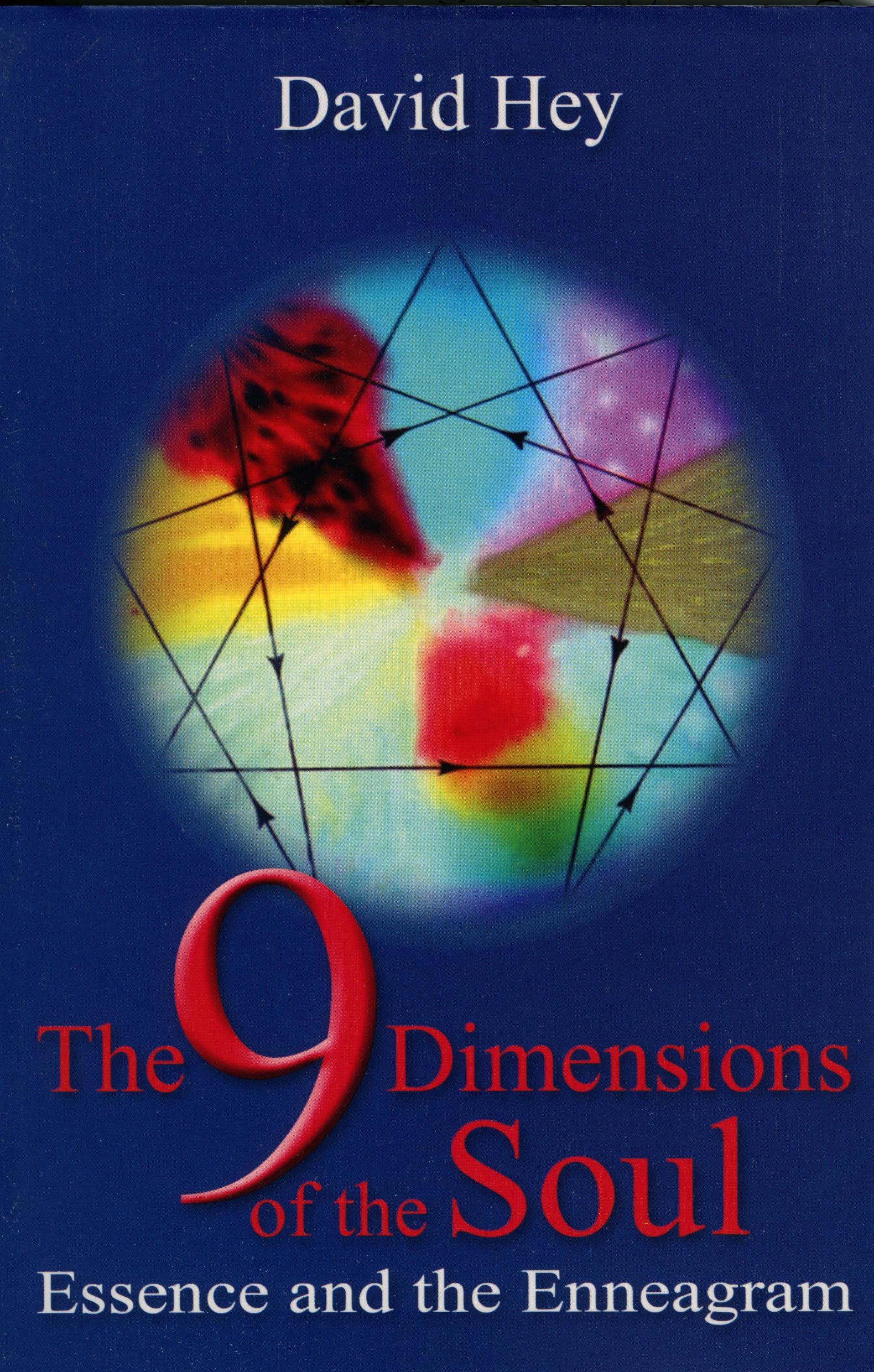 The 9 Dimensions of the Soul: Essence and the Enneagram,New