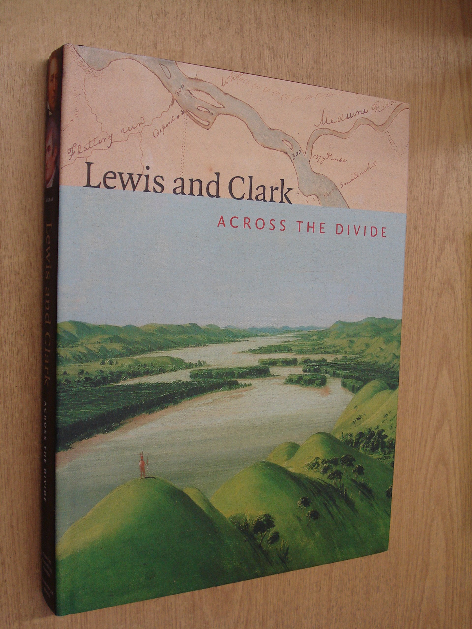 Lewis and Clark: Across the Divide,Used