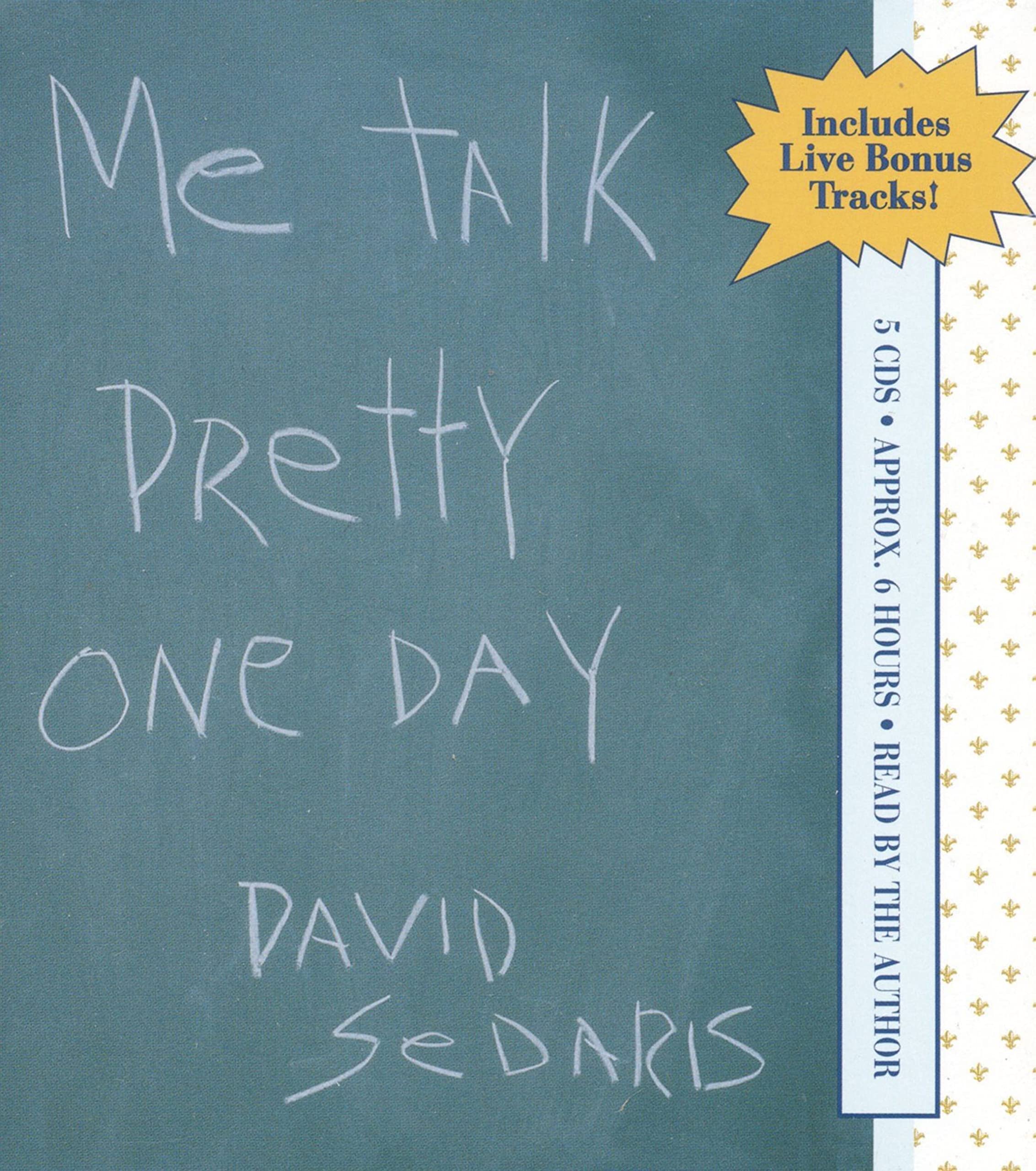 Me Talk Pretty One Day,Used