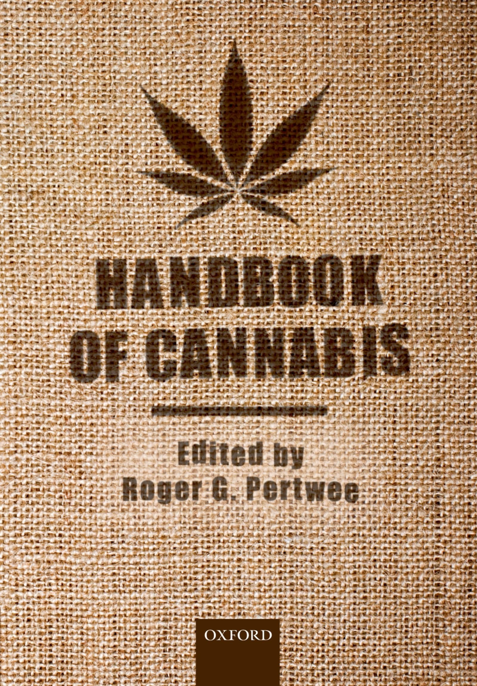 Handbook of Cannabis (Handbooks in Psychopharmacology),Used