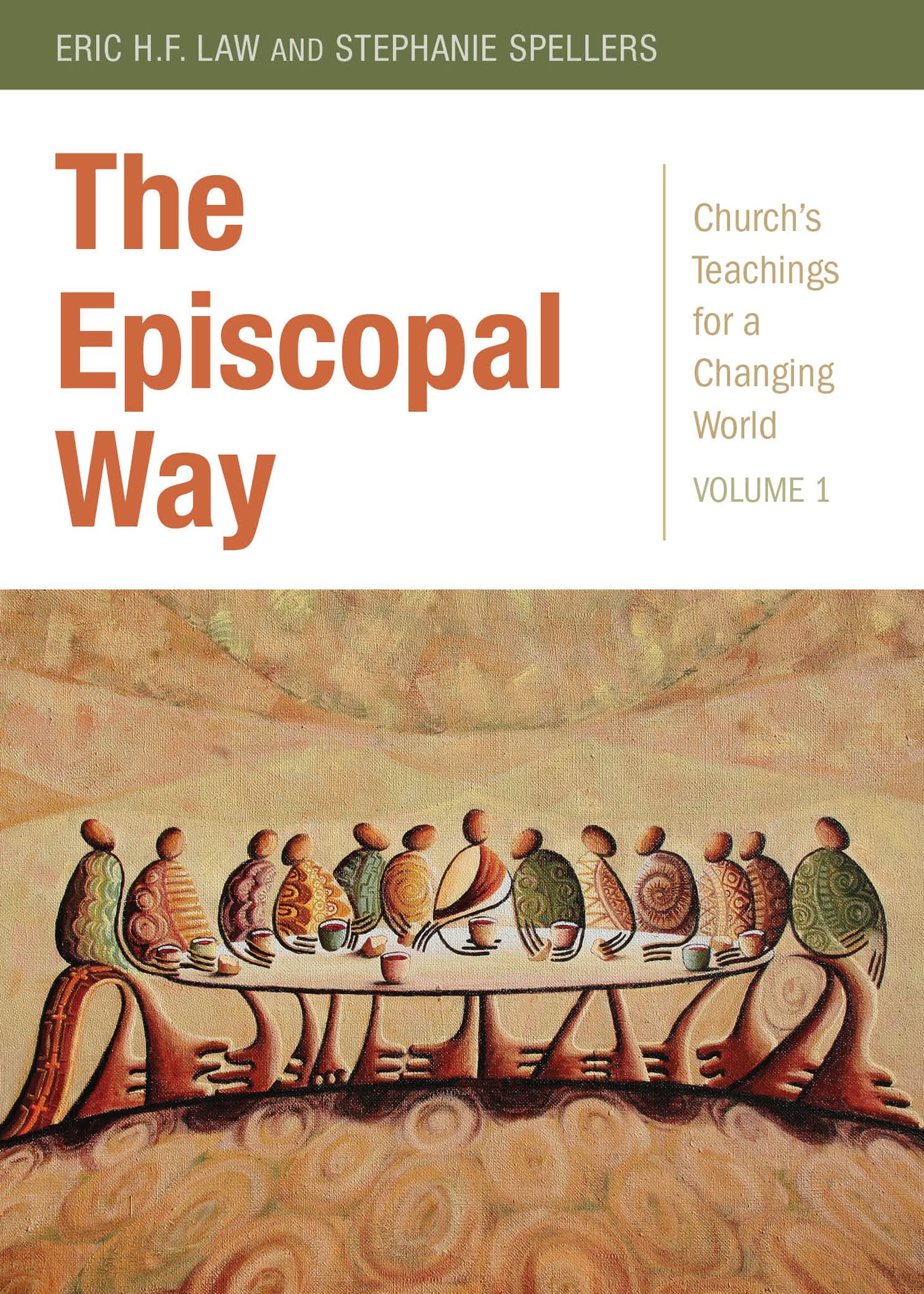 The Episcopal Way: Churchs Teachings For A Changing World Series: Volume 1,New