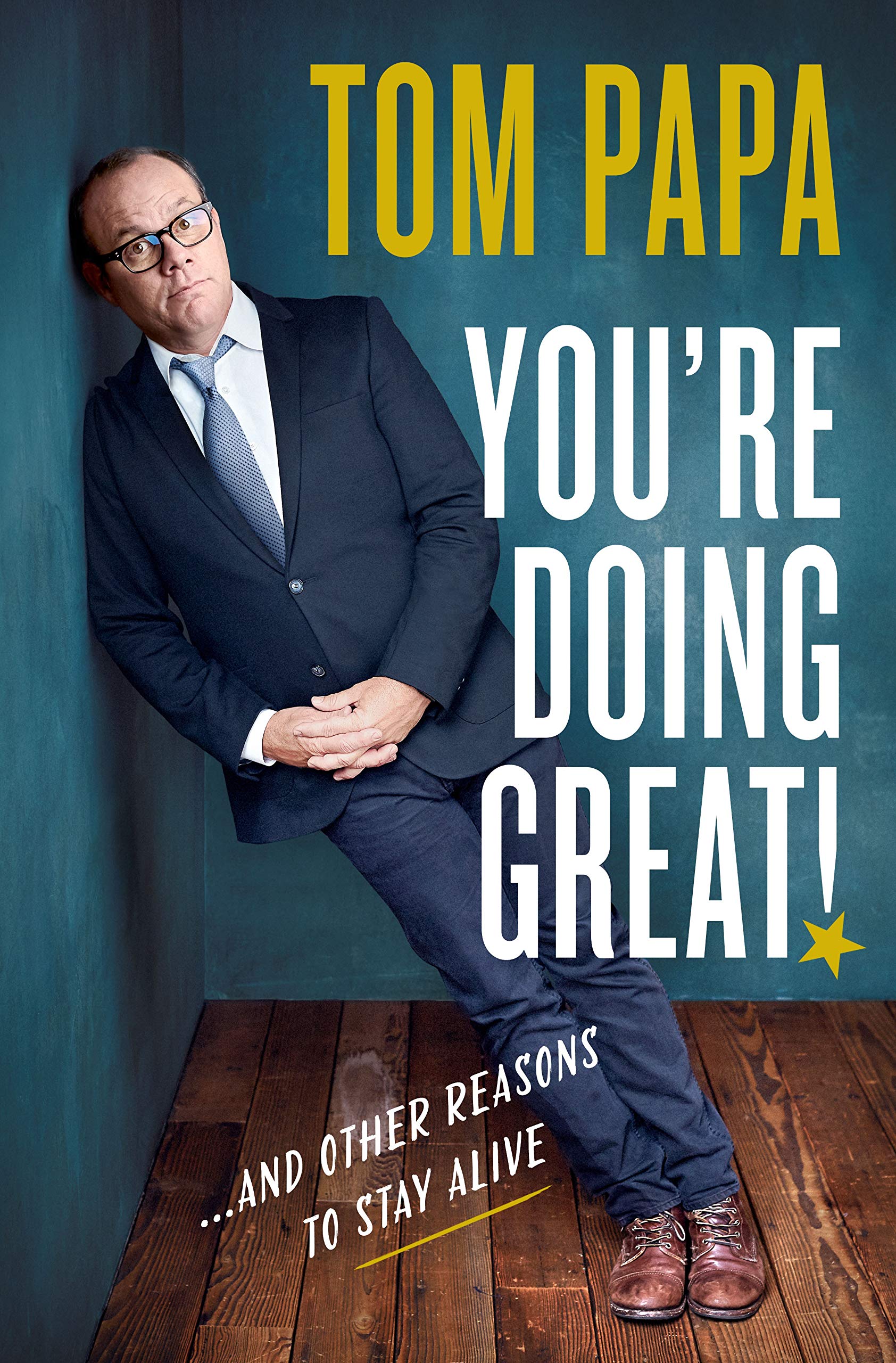You're Doing Great!: And Other Reasons to Stay Alive,Used