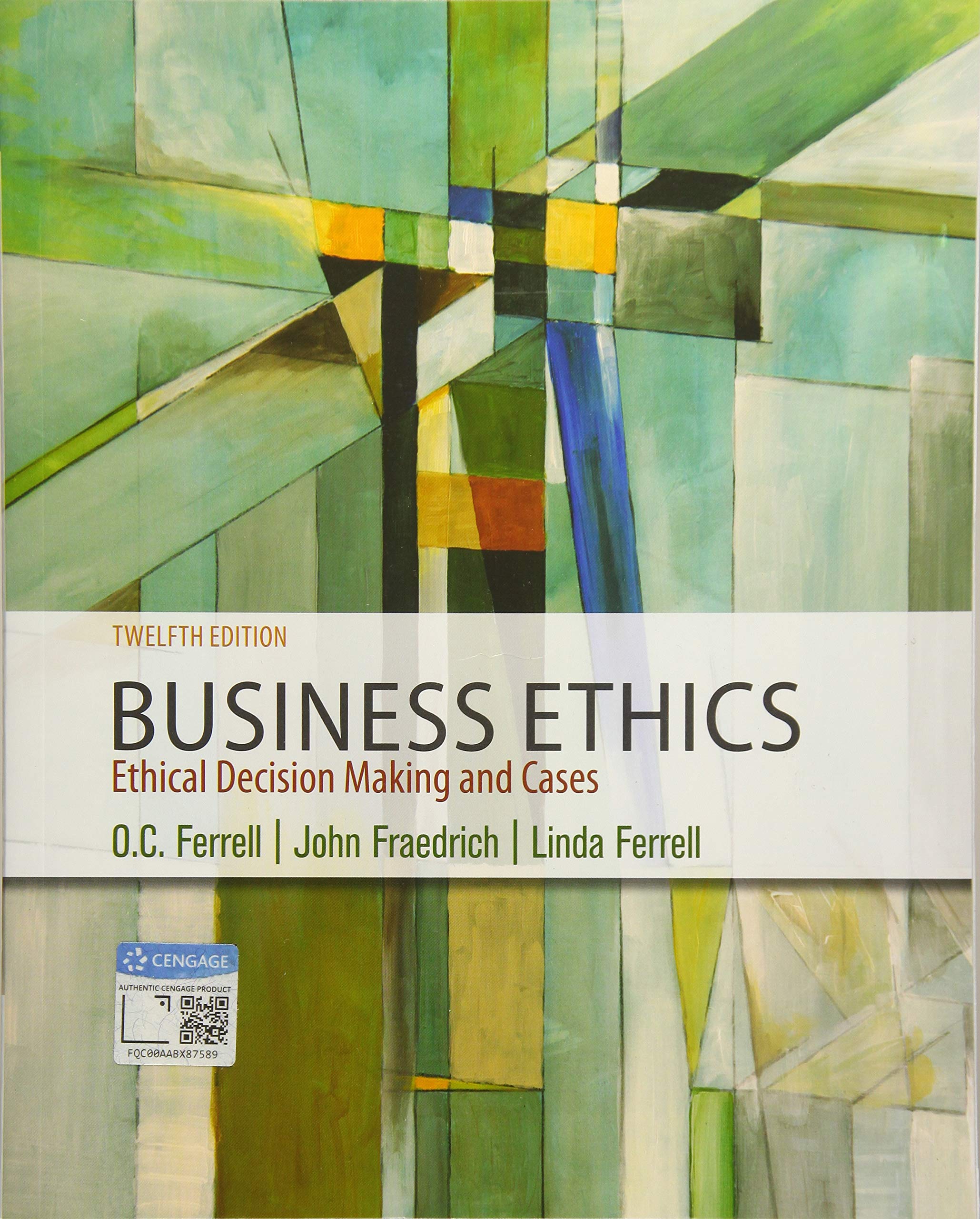 Business Ethics: Ethical Decision Making & Cases,Used