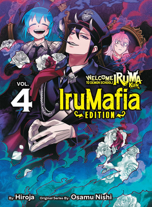 Welcome To Demon School! IrumaKun: Irumafia Edition 4