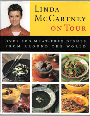 Linda McCartney on Tour: Over 200 MeatFree Dishes from Around the World,Used