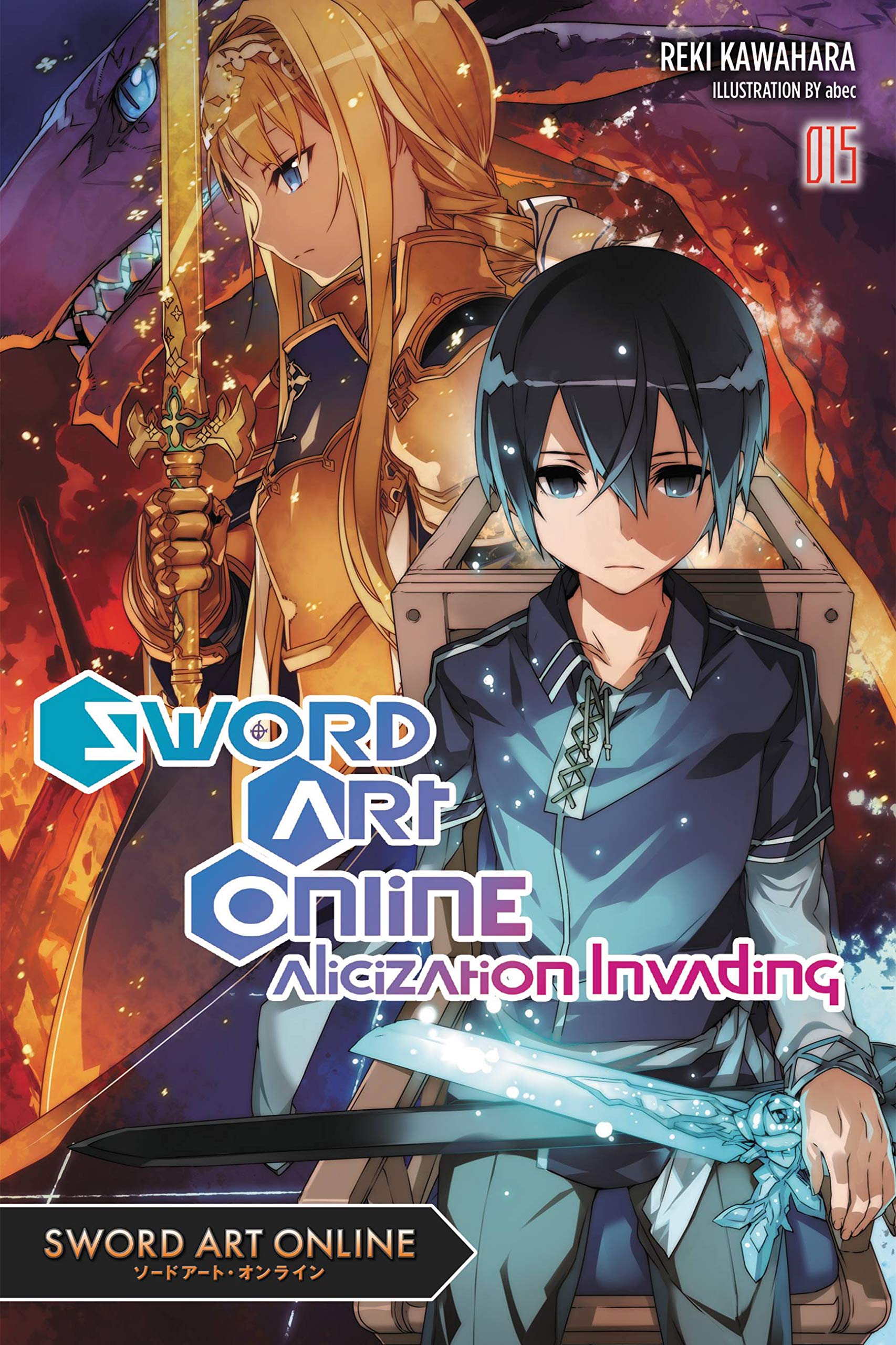Sword Art Online 15 (light novel): Alicization Invading (Volume 15),Used