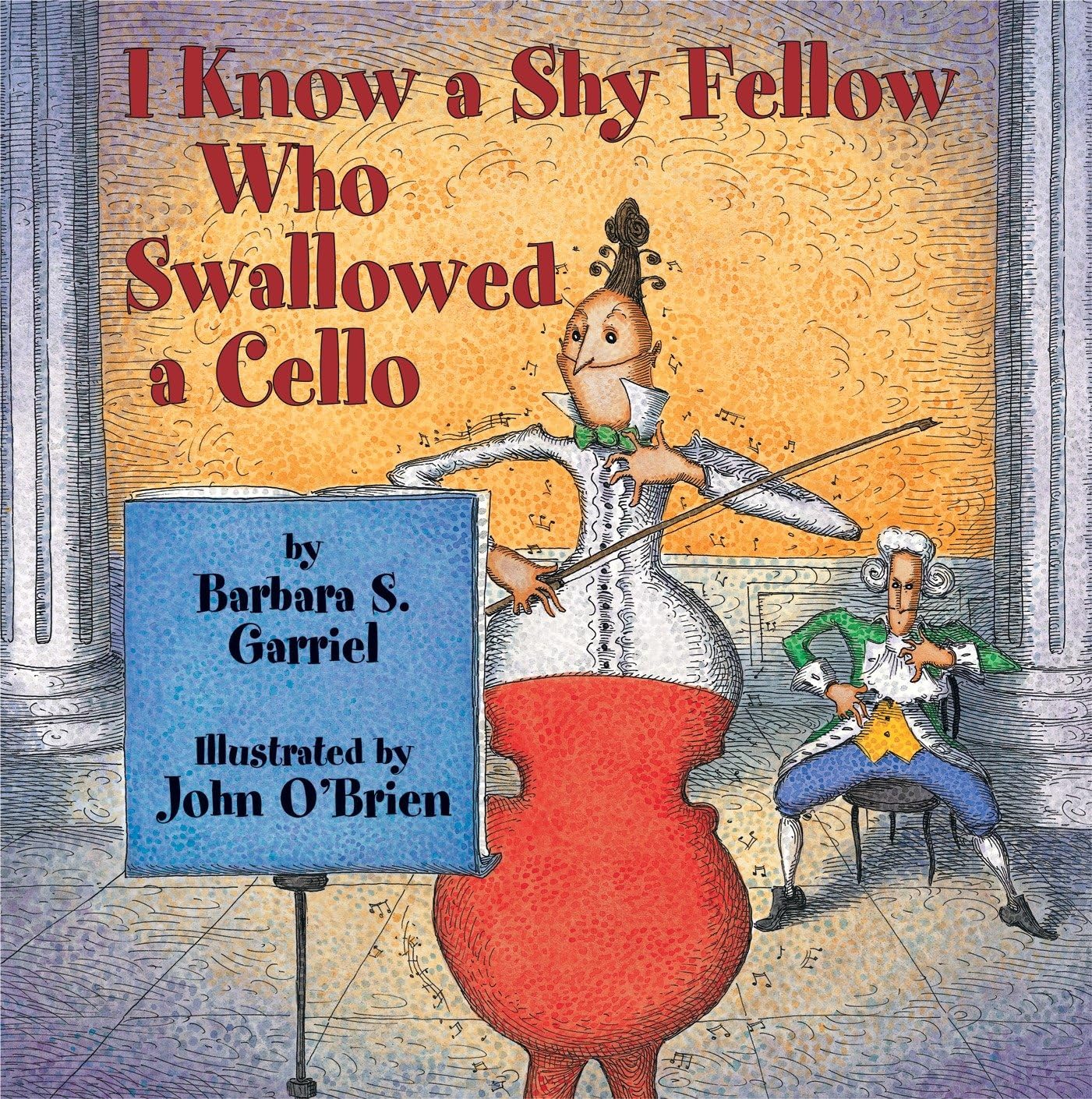I Know a Shy Fellow Who Swallowed a Cello,Used