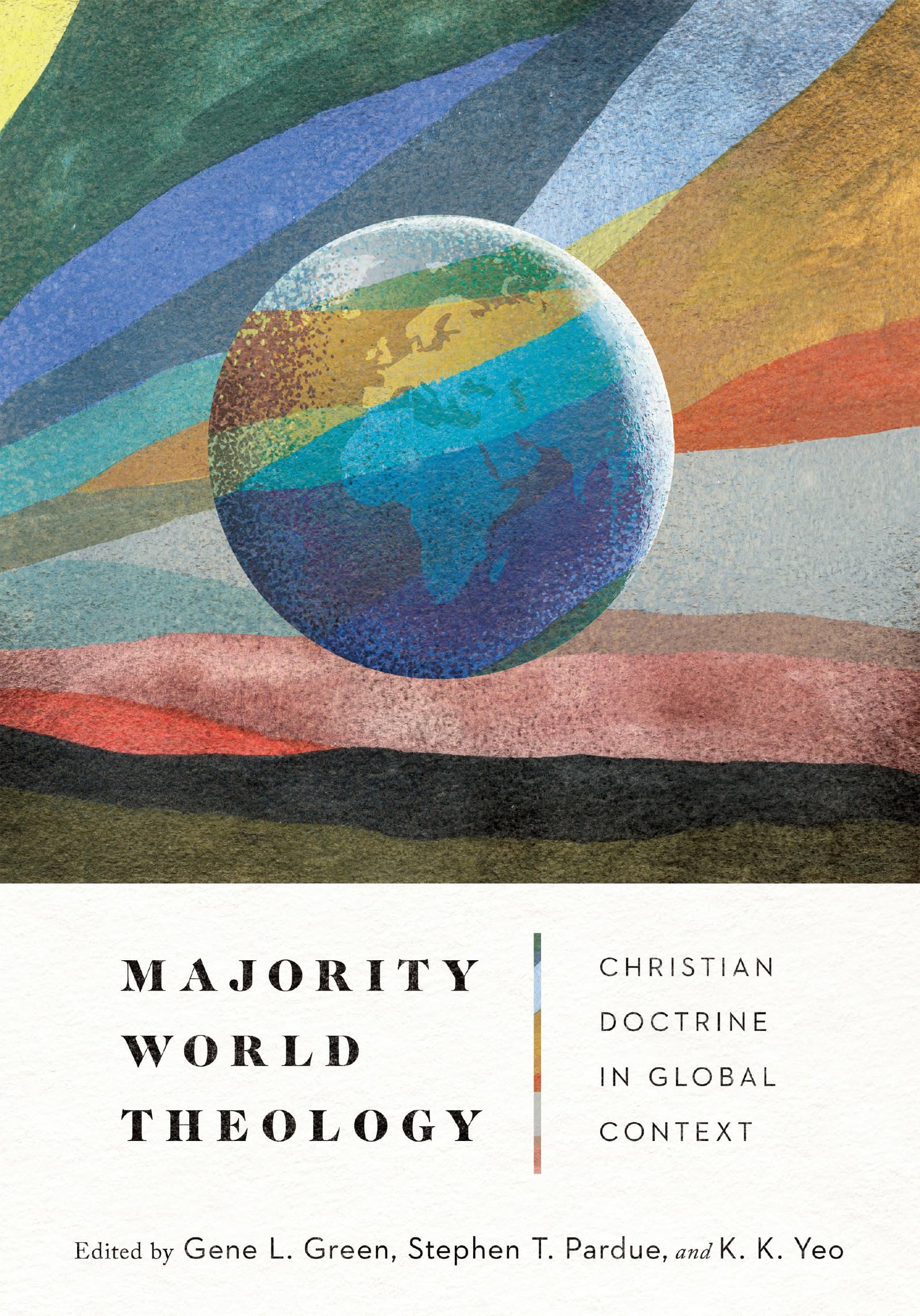 Majority World Theology: Christian Doctrine in Global Context,Used