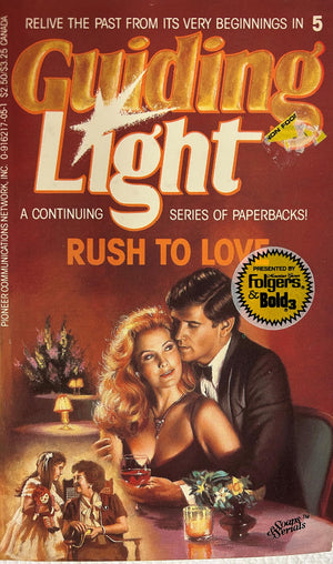 RUSH TO LOVE (GUIDING LIGHT, VOLUME 5),Used