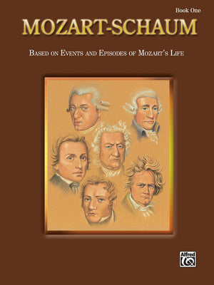 Mozartschaum, Bk 1: Based On Events And Episodes Of Mozart'S Life (Schaum Master Composer Series, Bk 1)