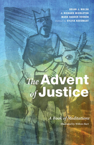 The Advent of Justice: A Book of Meditations,Used