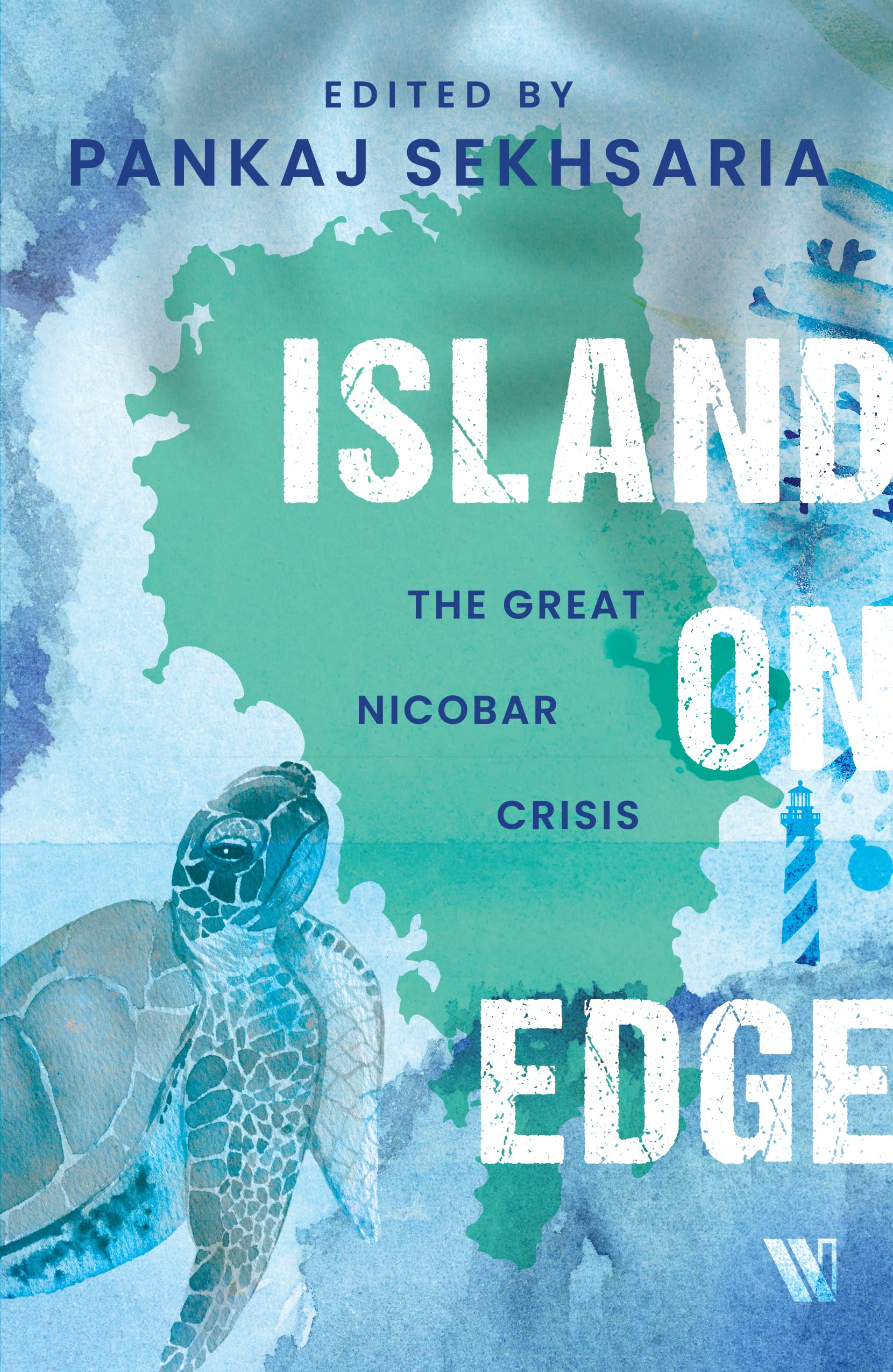 Island On Edge: The Great Nicobar Crisis
