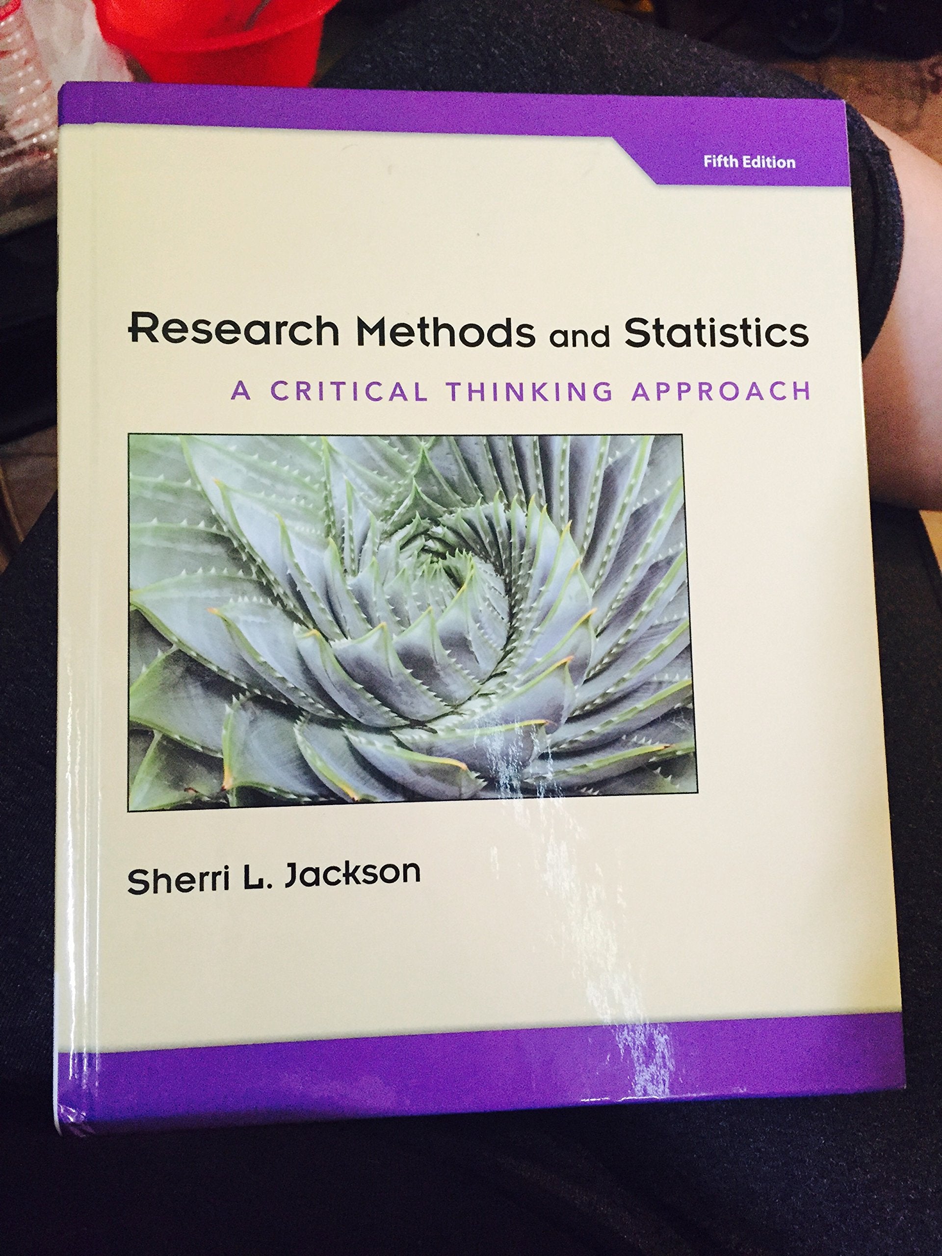 Research Methods And Statistics: A Critical Thinking Approach