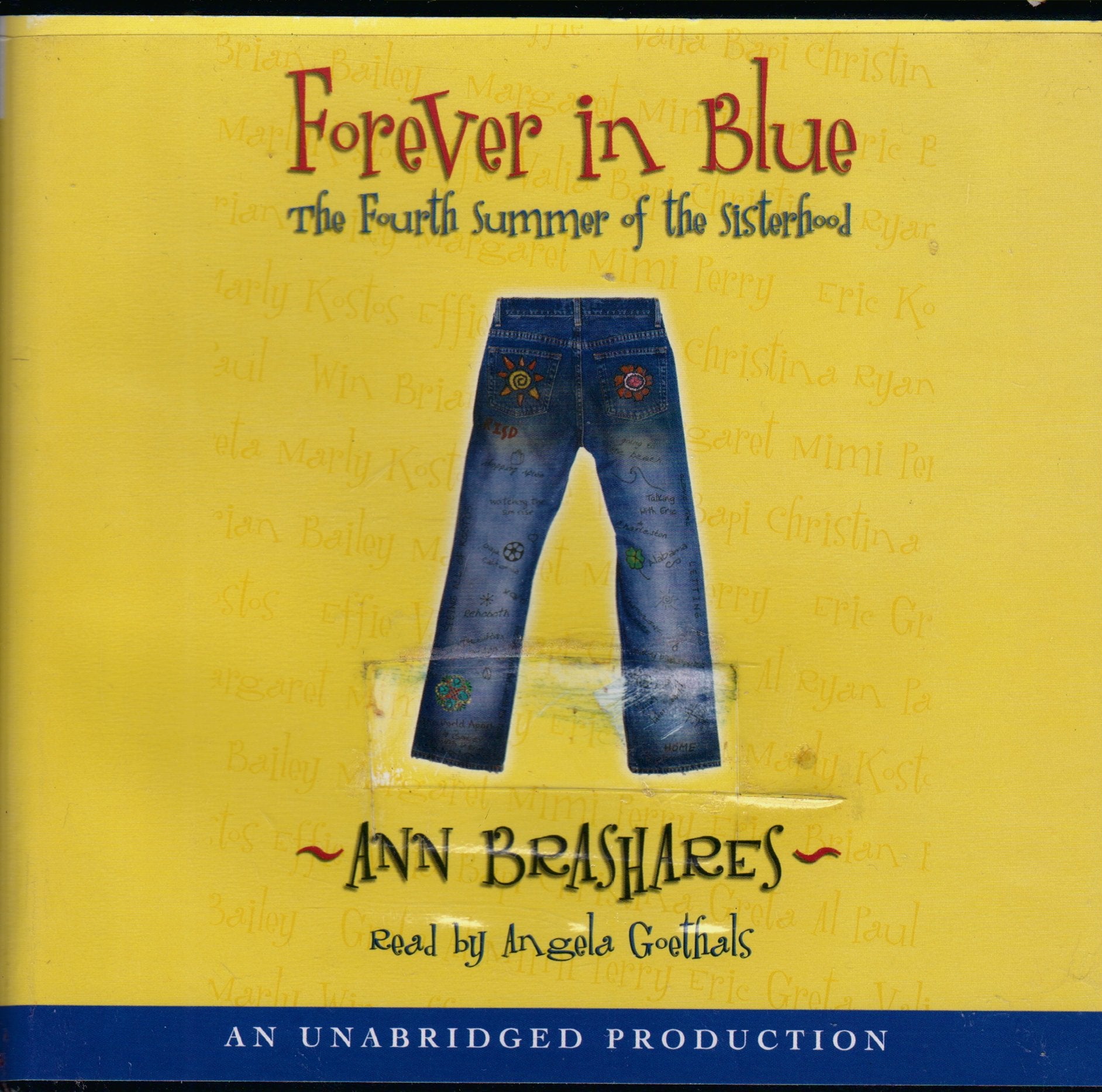 Forever in Blue: The Fourth Summer of the Sisterhood,Used
