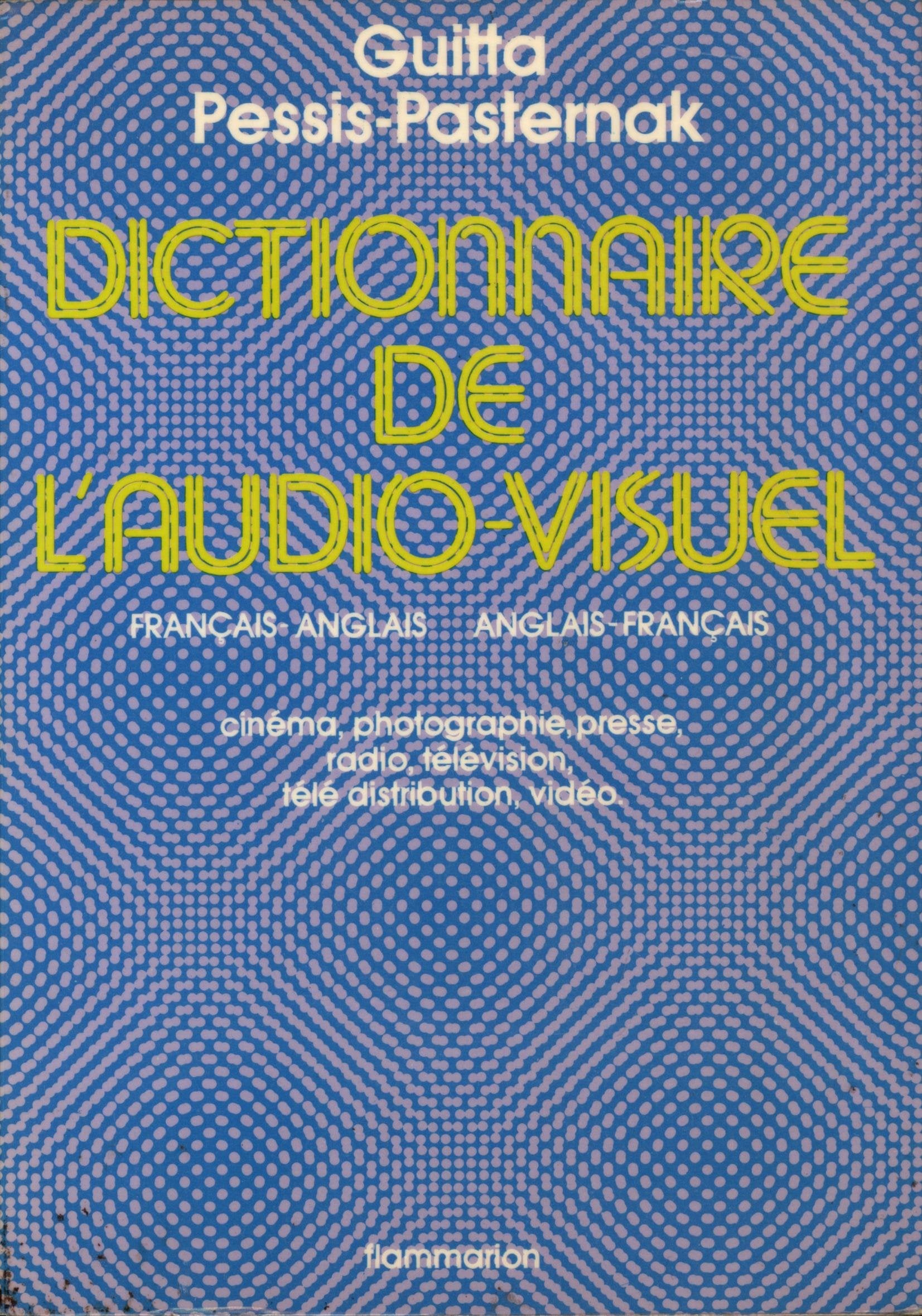 DICTIONNAIRE DE L'AUDIO VISUEL FRANCAIS ANGLAIS,Used
