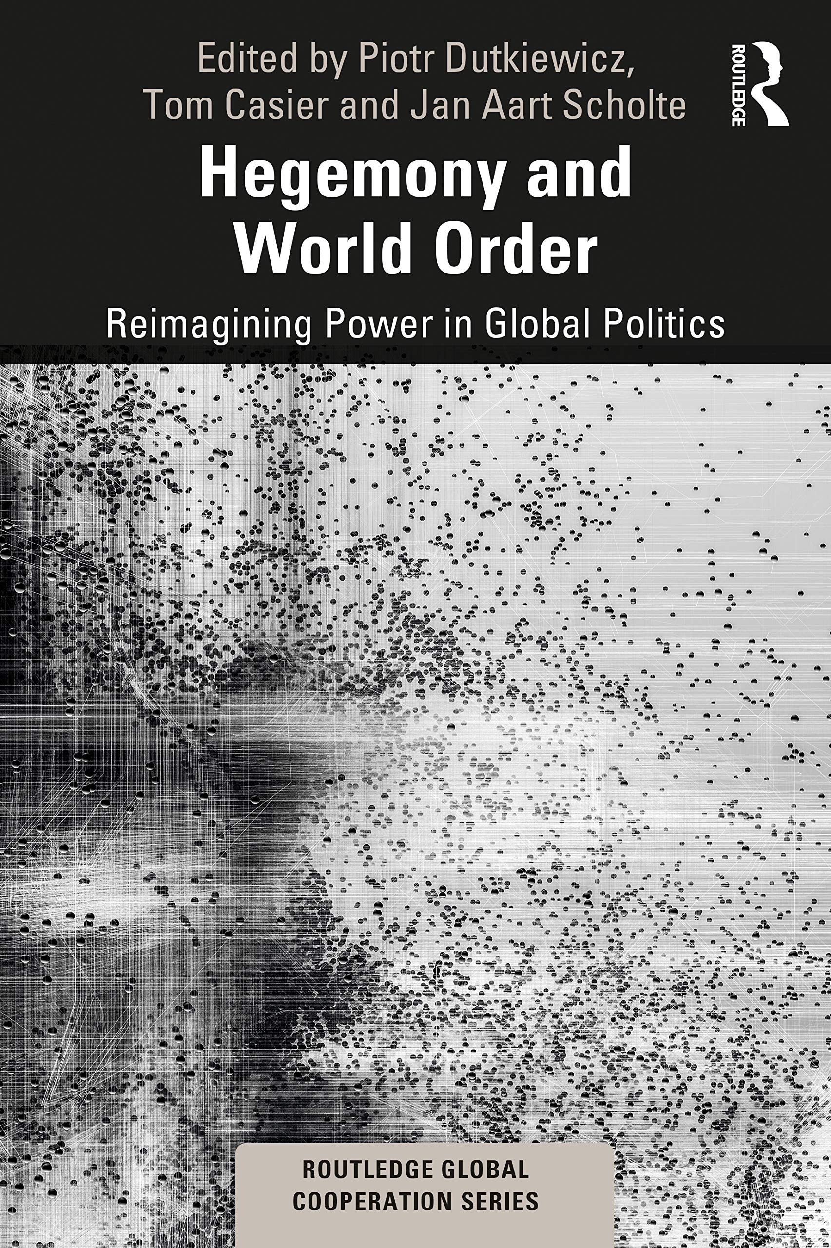Hegemony and World Order (Routledge Global Cooperation Series),Used