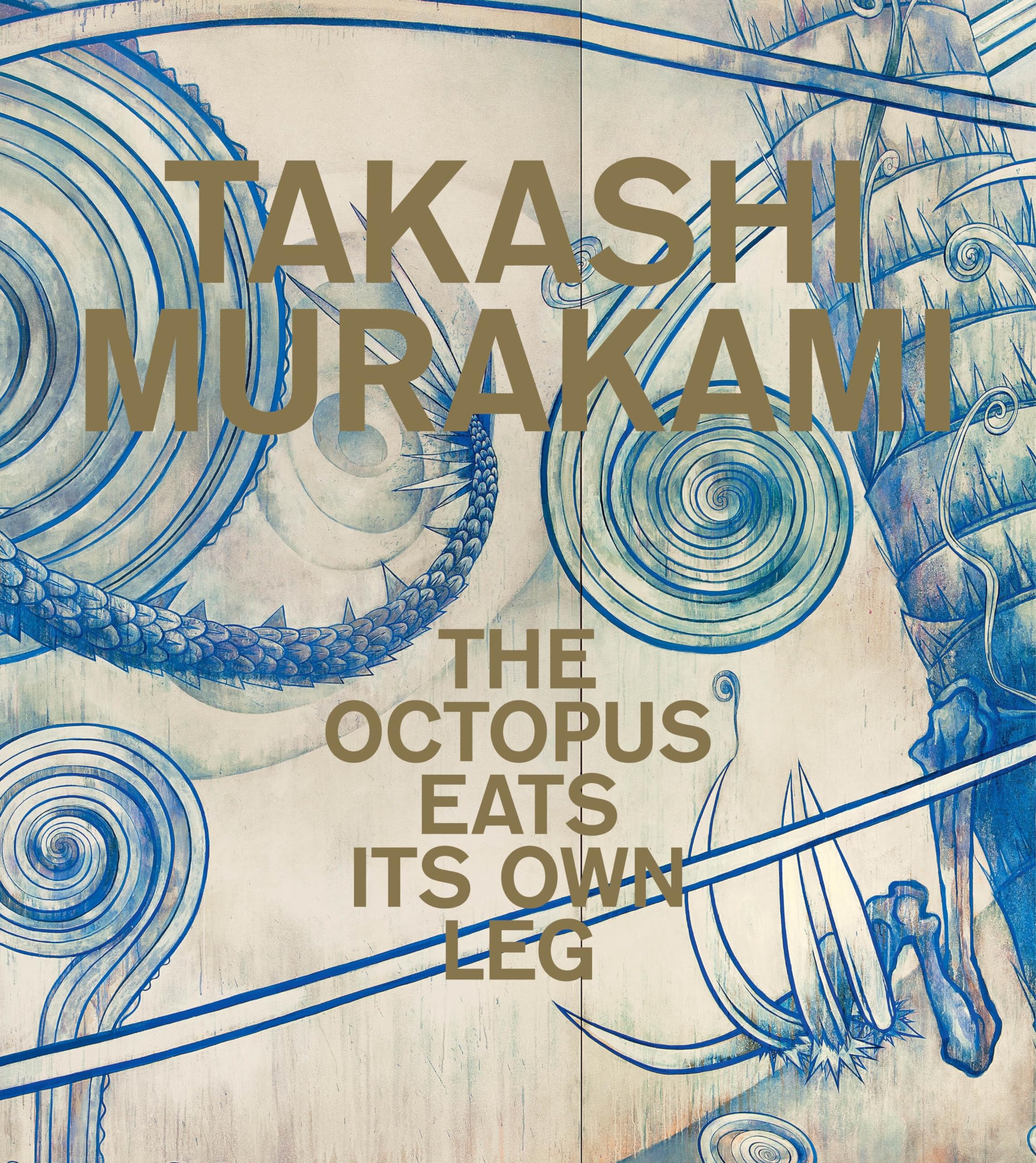 Takashi Murakami: The Octopus Eats Its Own Leg,Used