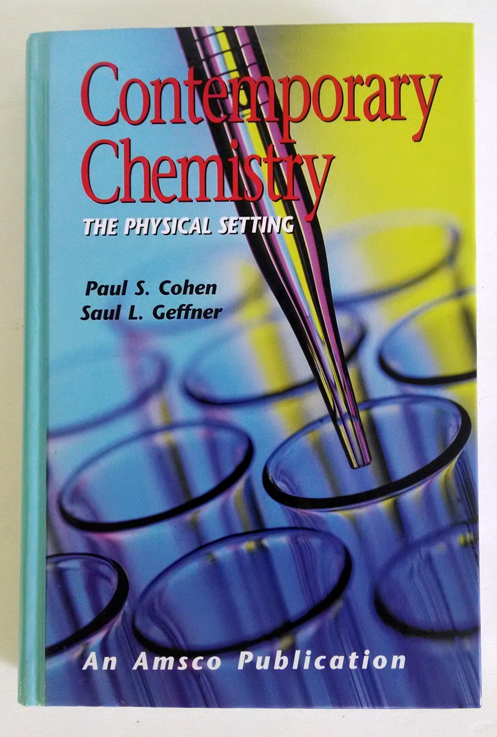 Contemporary Chemistry: The Physical Setting,Used